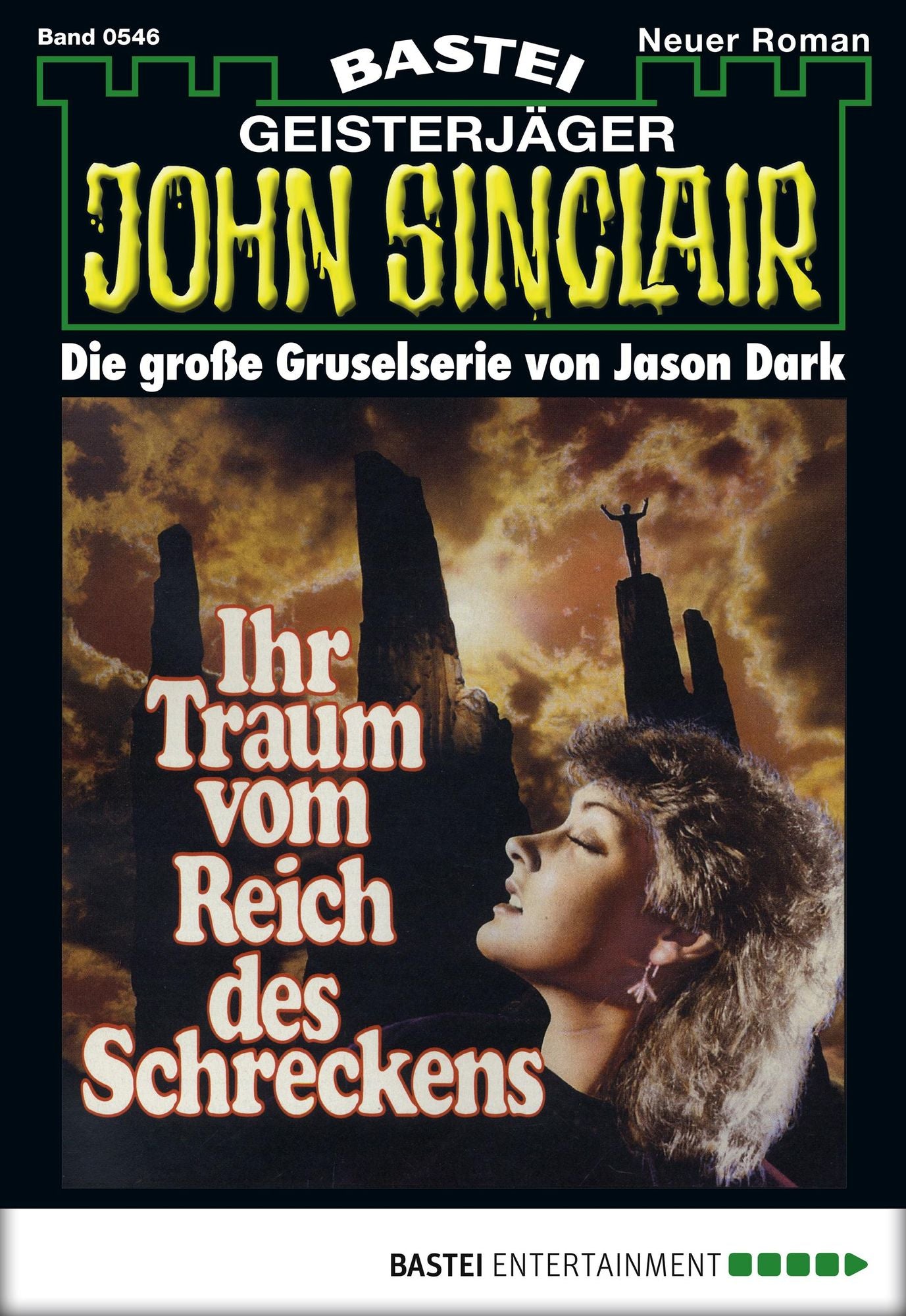 John Sinclair - Folge 0546: Ihr Traum vom Reich des Schreckens (2. Teil)