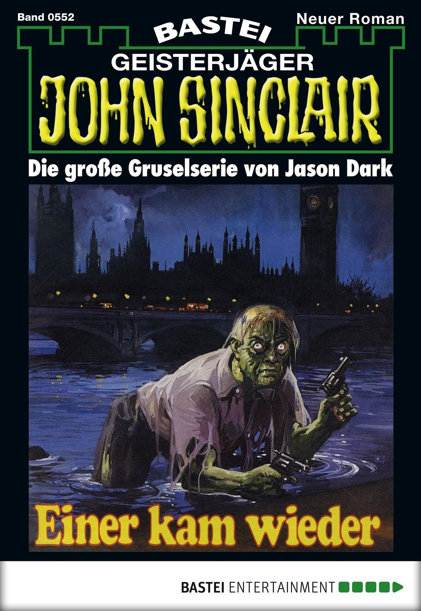 John Sinclair - Folge 0552: Einer kam wieder