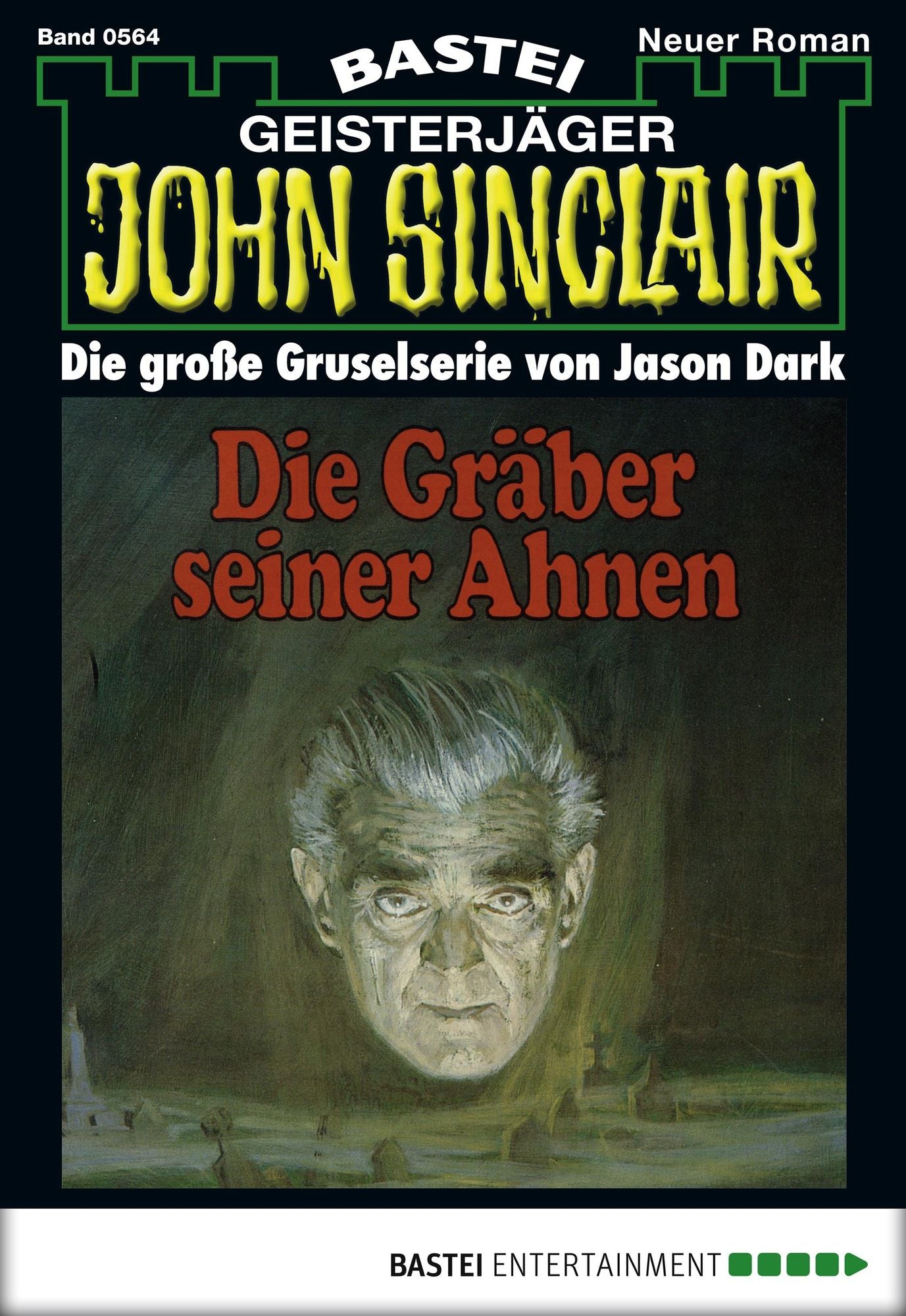 John Sinclair - Folge 0564: Die Gräber seiner Ahnen