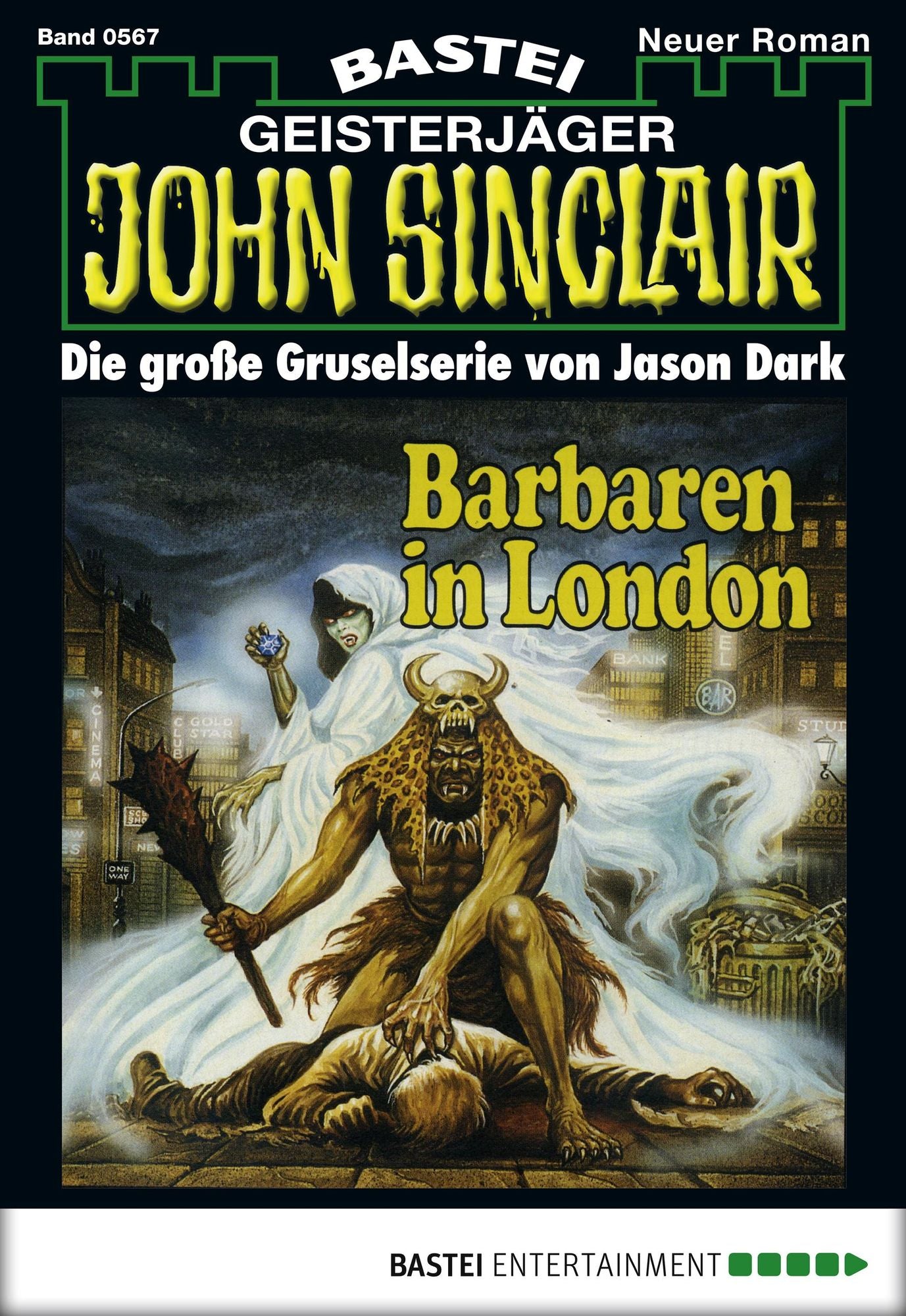 John Sinclair - Folge 0567: Barbaren in London (2. Teil)