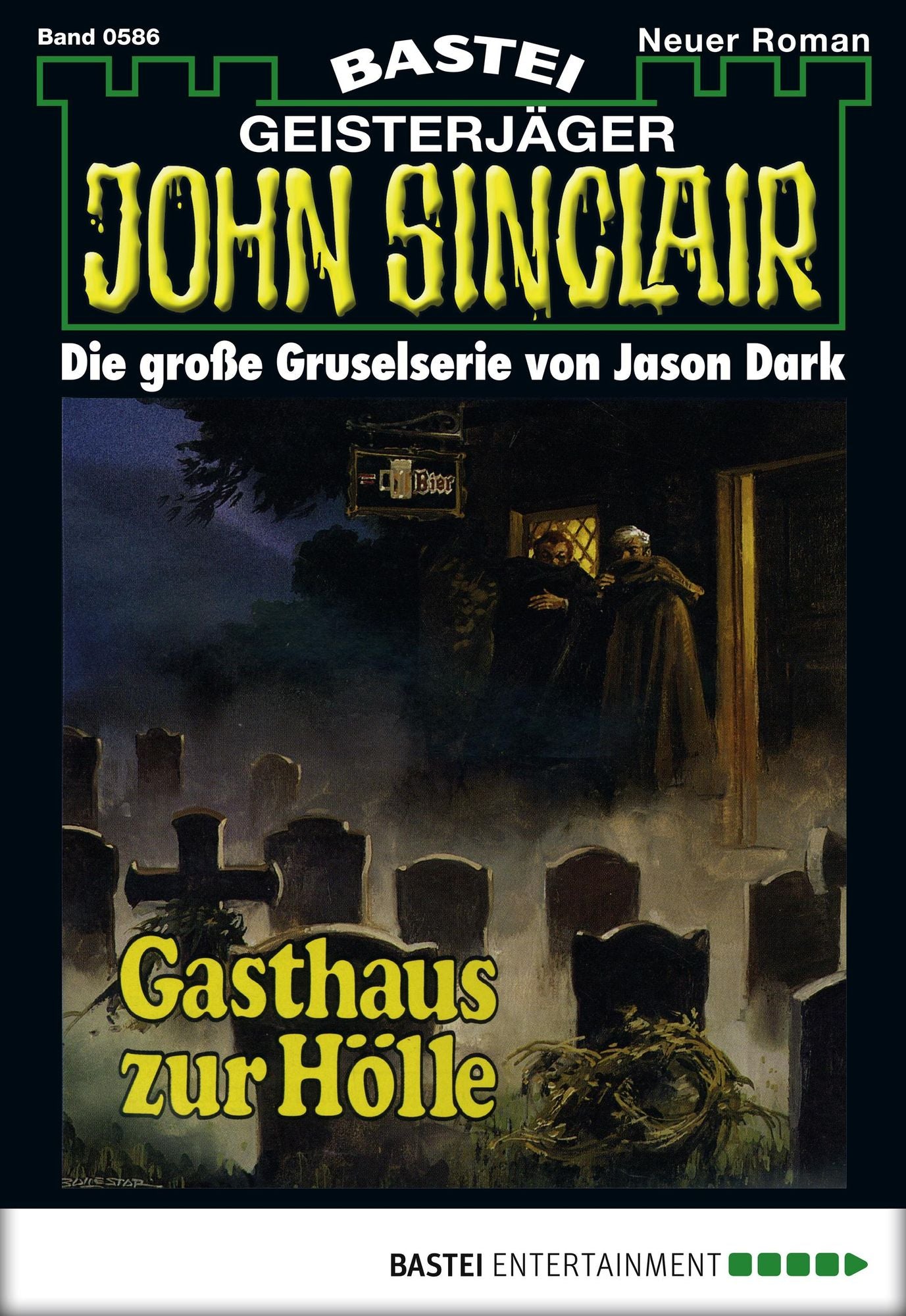 John Sinclair - Folge 0586: Gasthaus zur Hölle