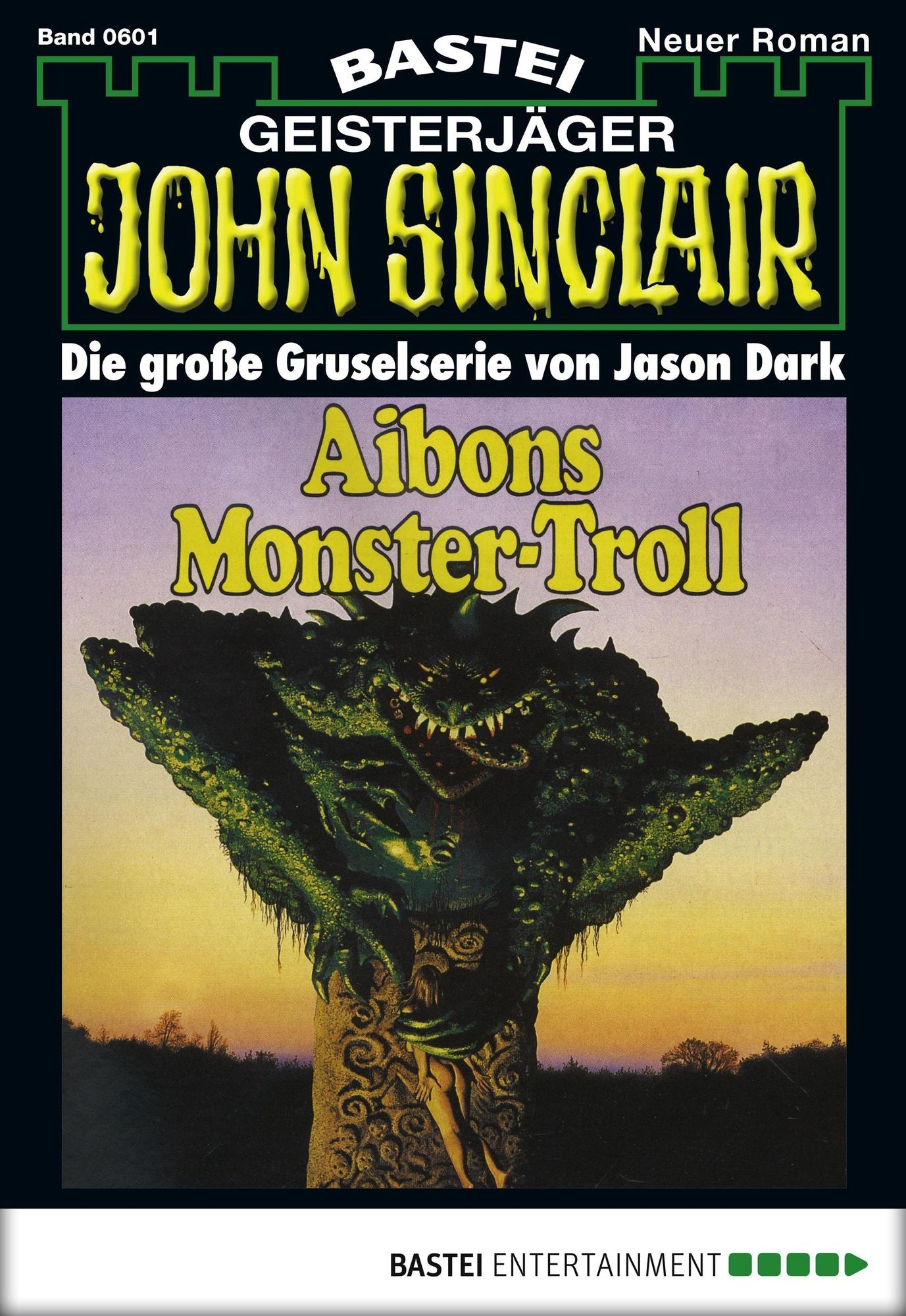 John Sinclair - Folge 0601: Aibons Monster-Troll (2. Teil)