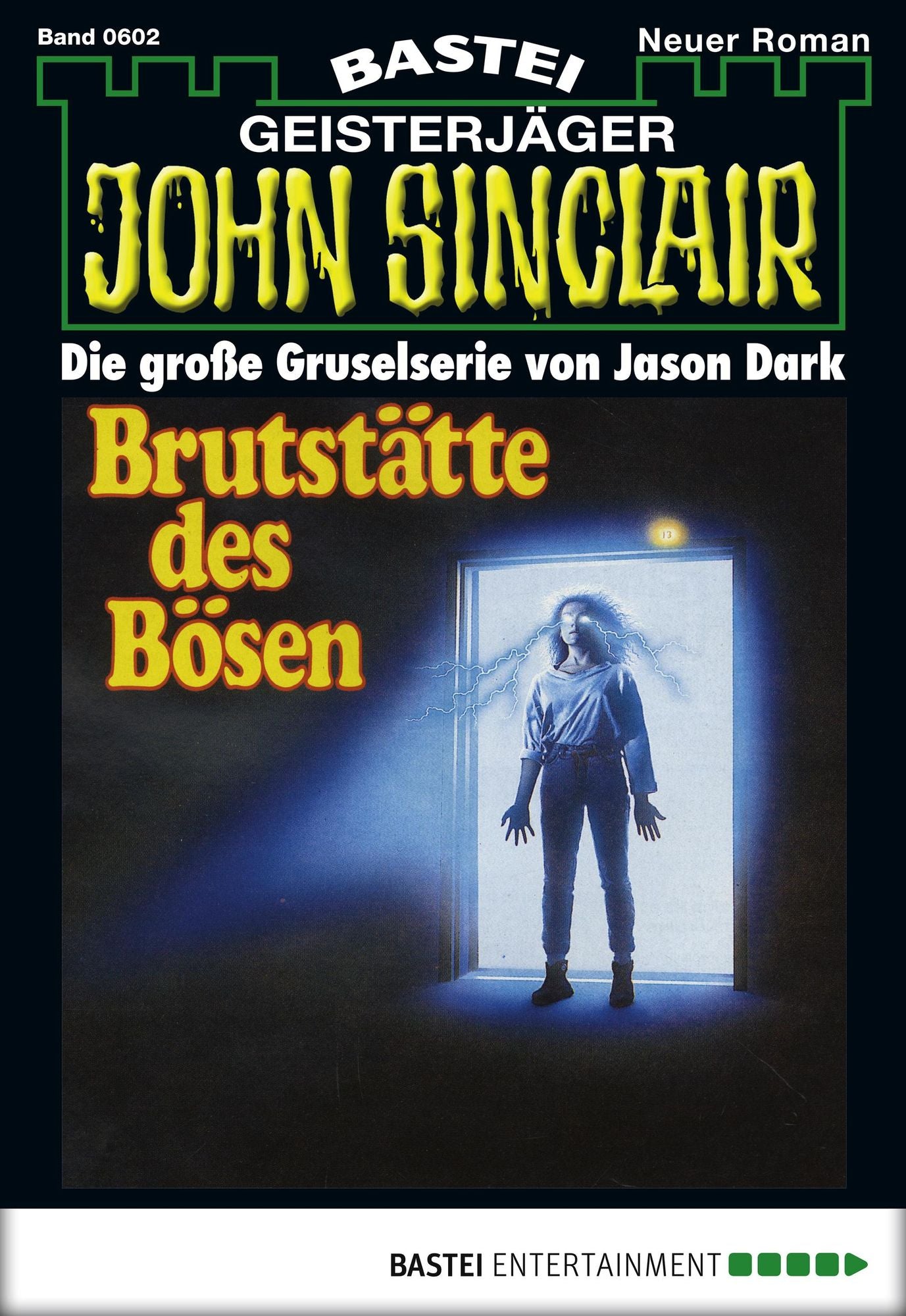 John Sinclair - Folge 0602: Brutstätte des Bösen