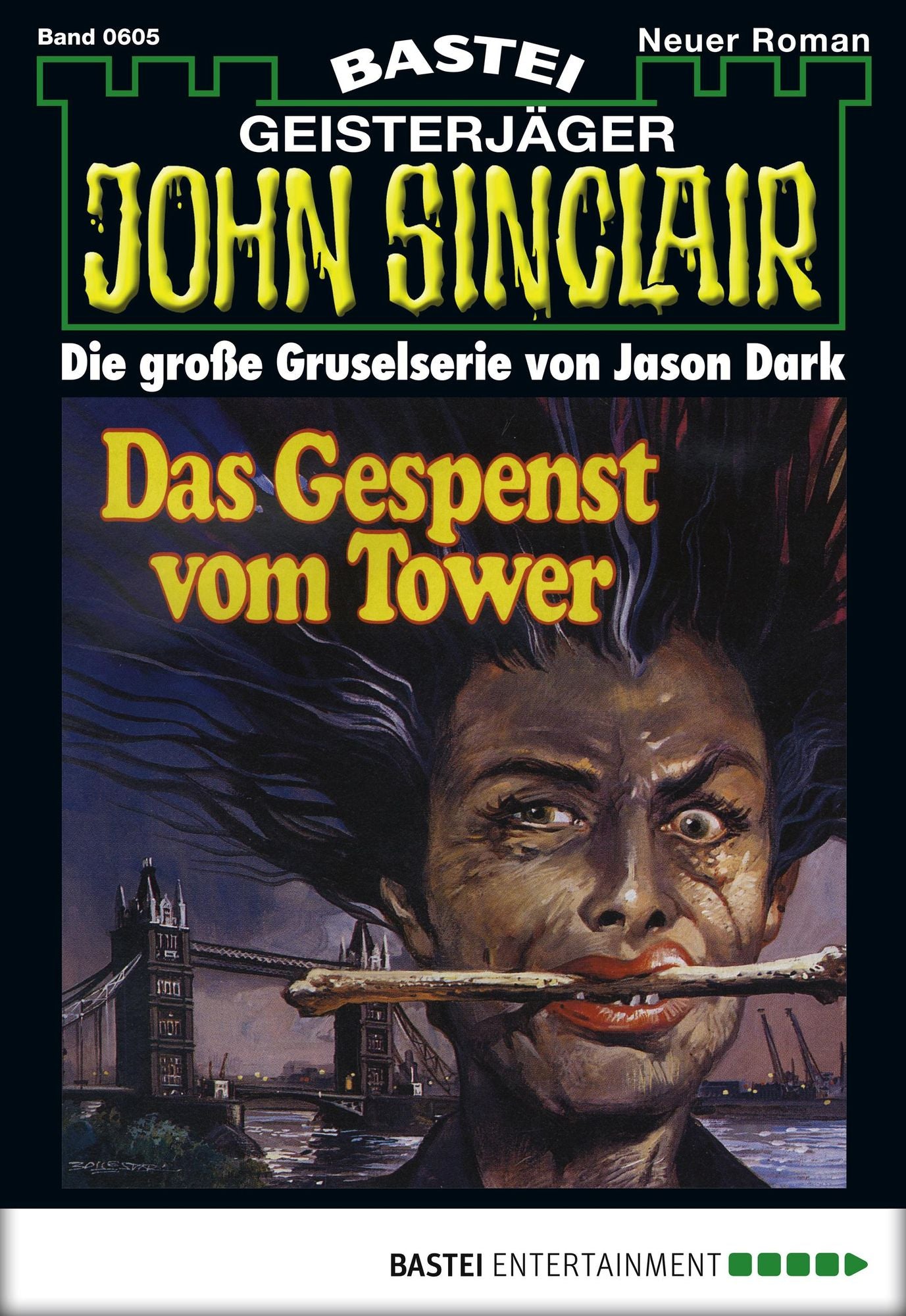 John Sinclair - Folge 0605: Das Gespenst vom Tower