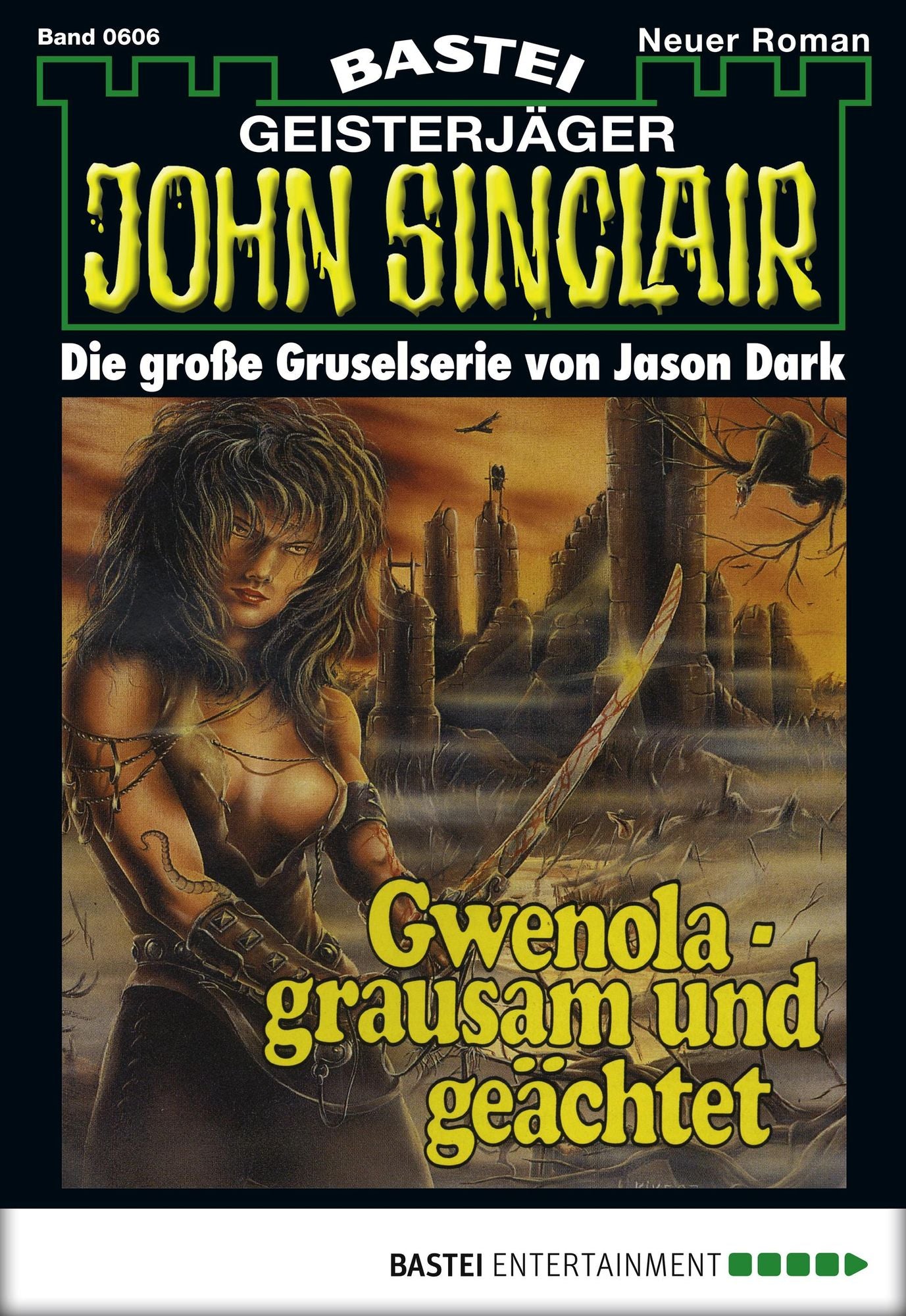 John Sinclair - Folge 0606: Gwenola - grausam und geächtet