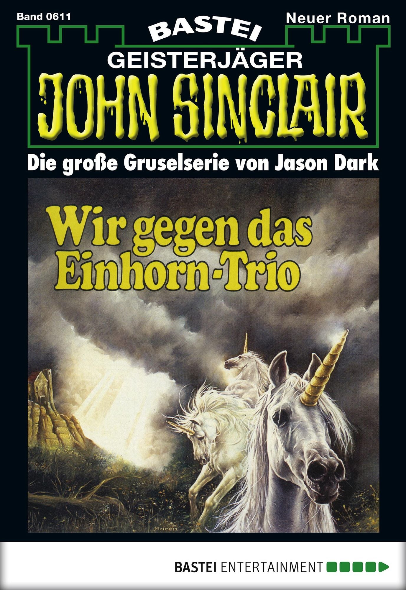 John Sinclair - Folge 0611: Wir gegen das Einhorn-Trio