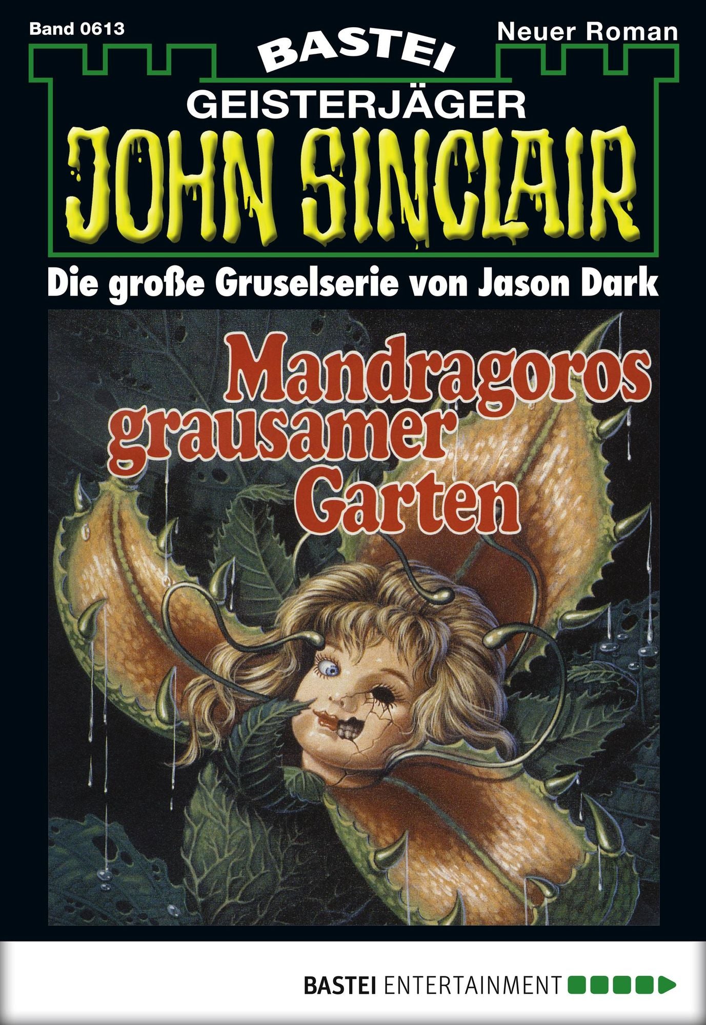 John Sinclair - Folge 0613: Mandragoros grausamer Garten