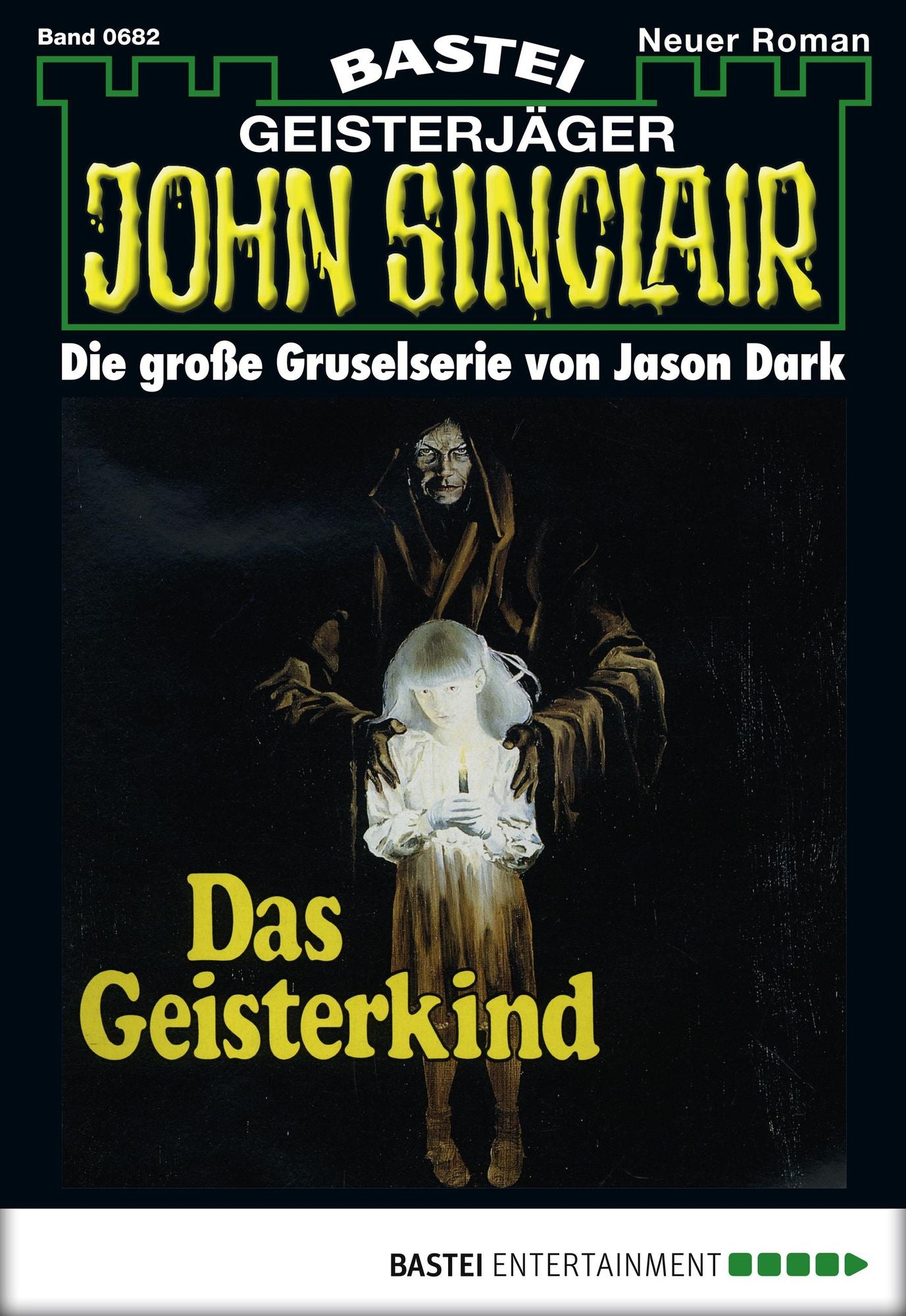 John Sinclair - Folge 0682: Das Geisterkind