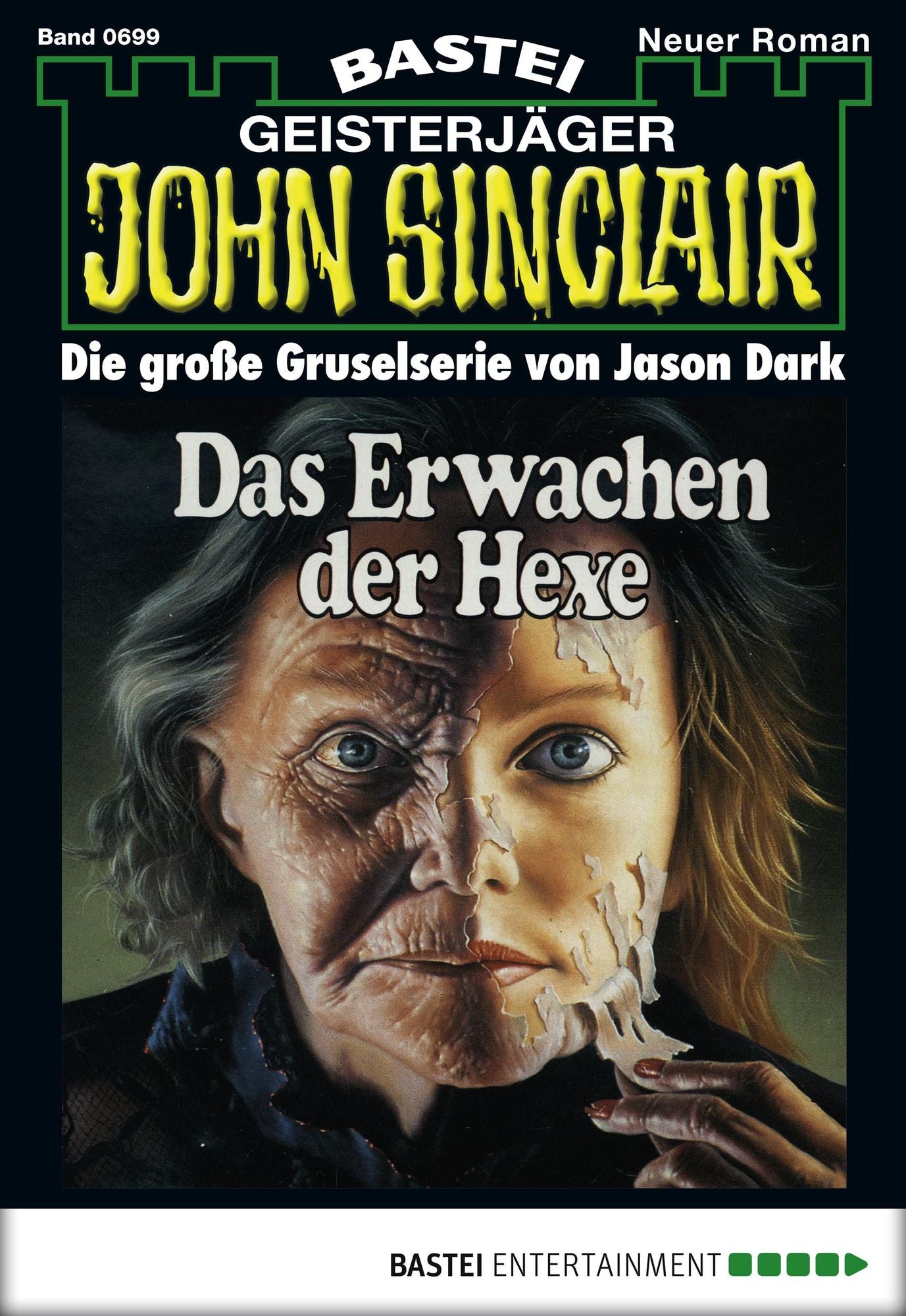 John Sinclair - Folge 0699: Das Erwachen der Hexe