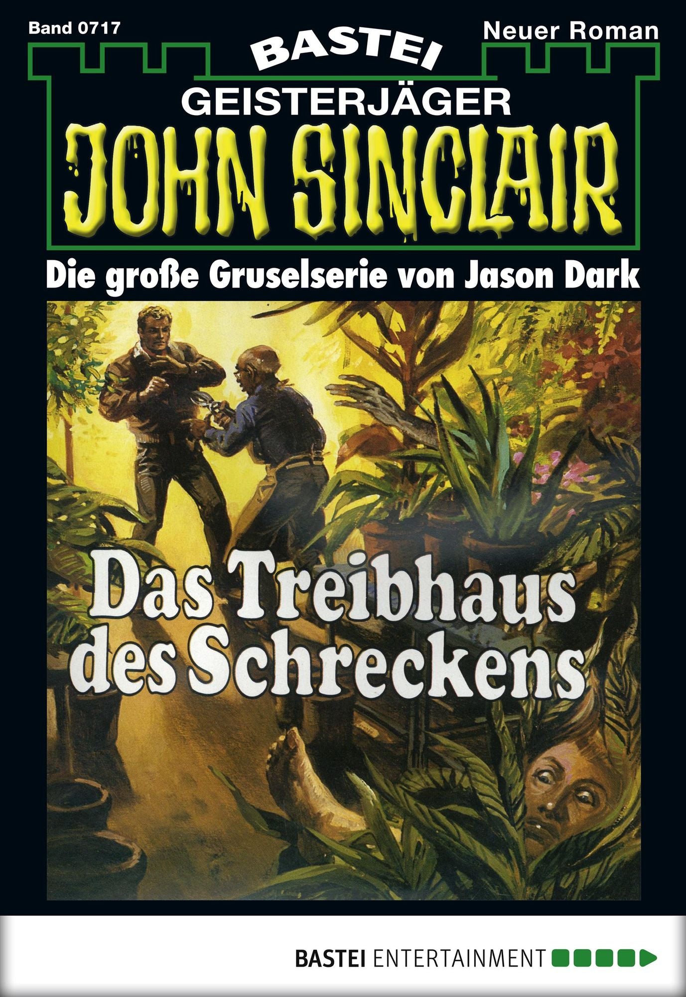 John Sinclair - Folge 0717: Das Treibhaus des Schreckens