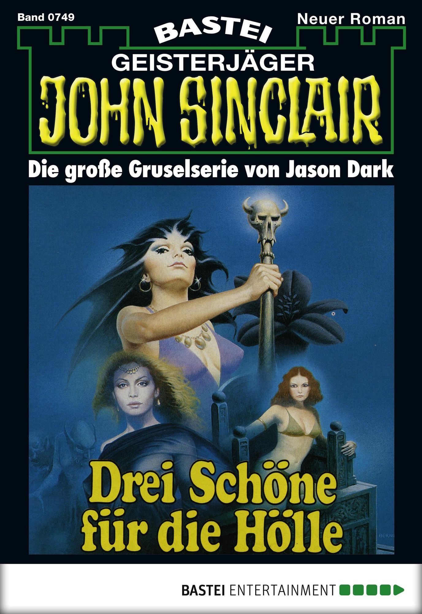 John Sinclair - Folge 0749: Drei Schöne für die Hölle (2. Teil)