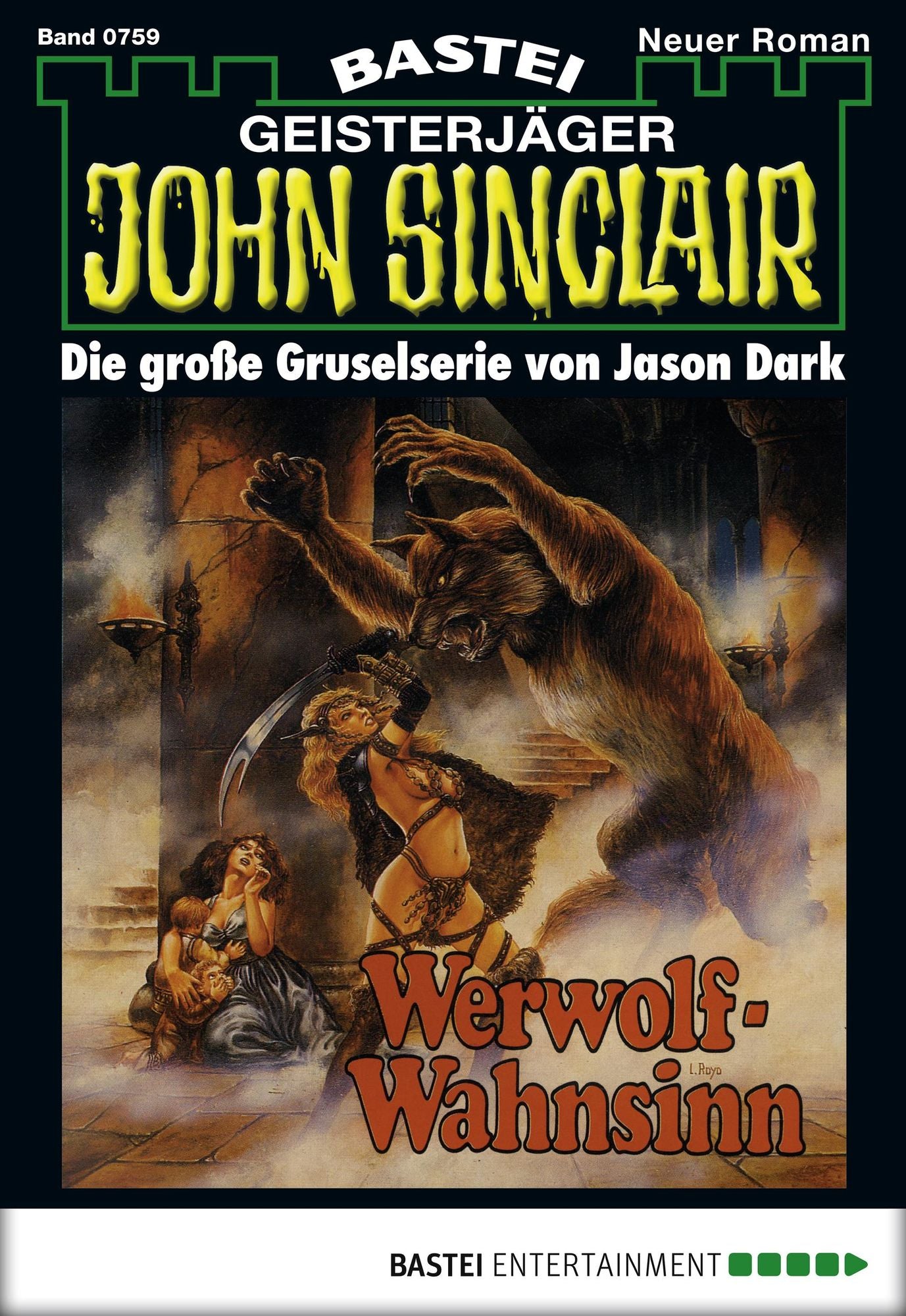 John Sinclair - Folge 0759: Werwolf-Wahnsinn