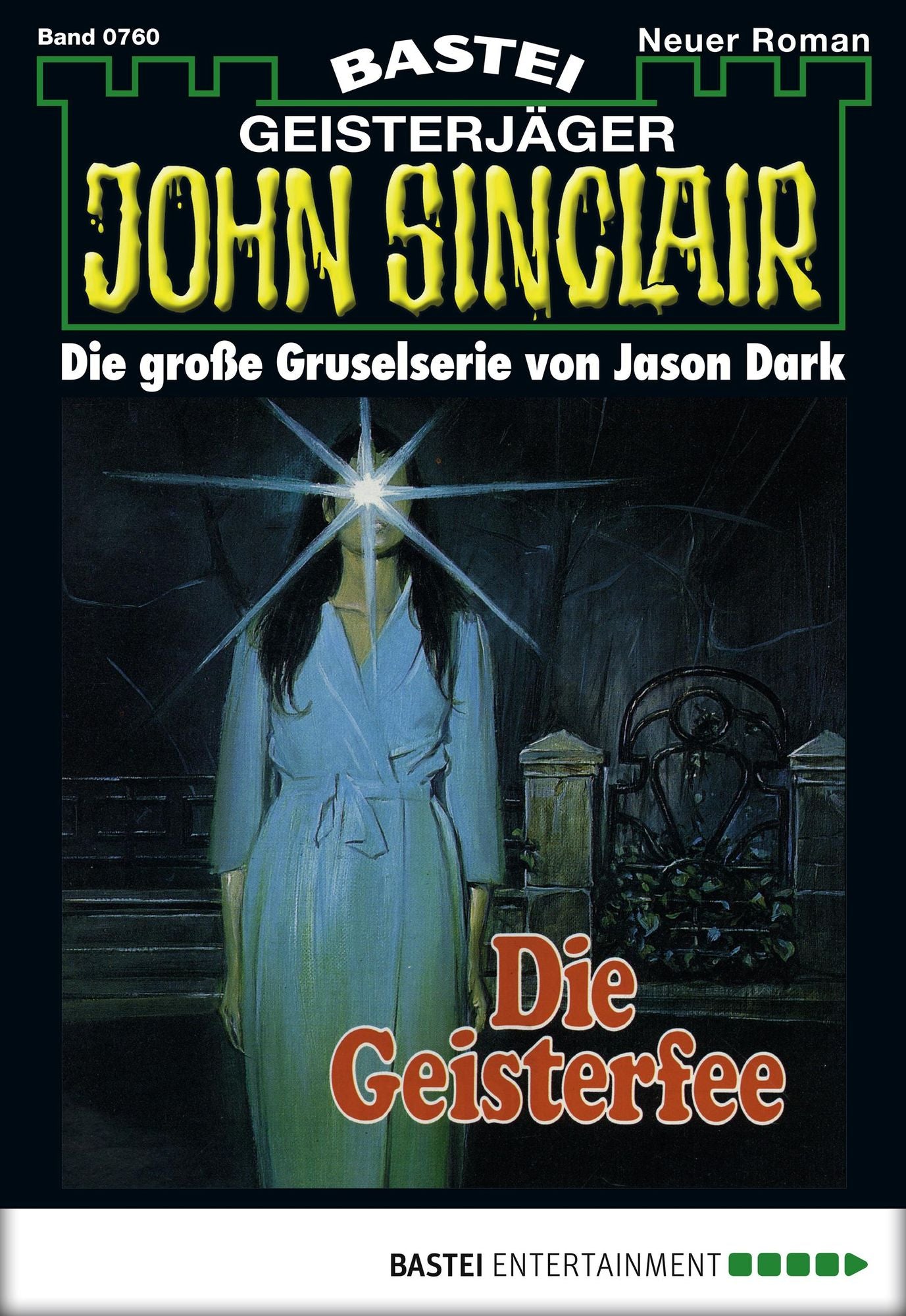 John Sinclair - Folge 0760: Die Geisterfee