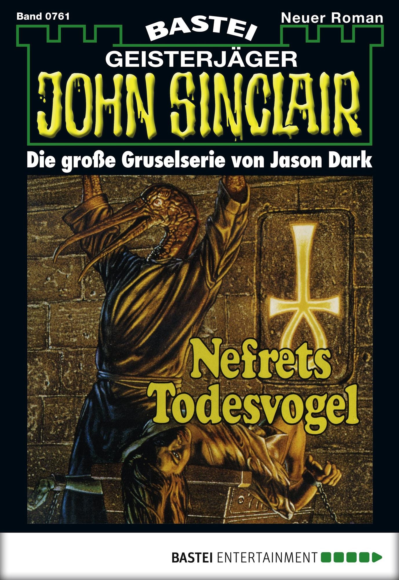 John Sinclair - Folge 0761: Nefrets Todesvogel