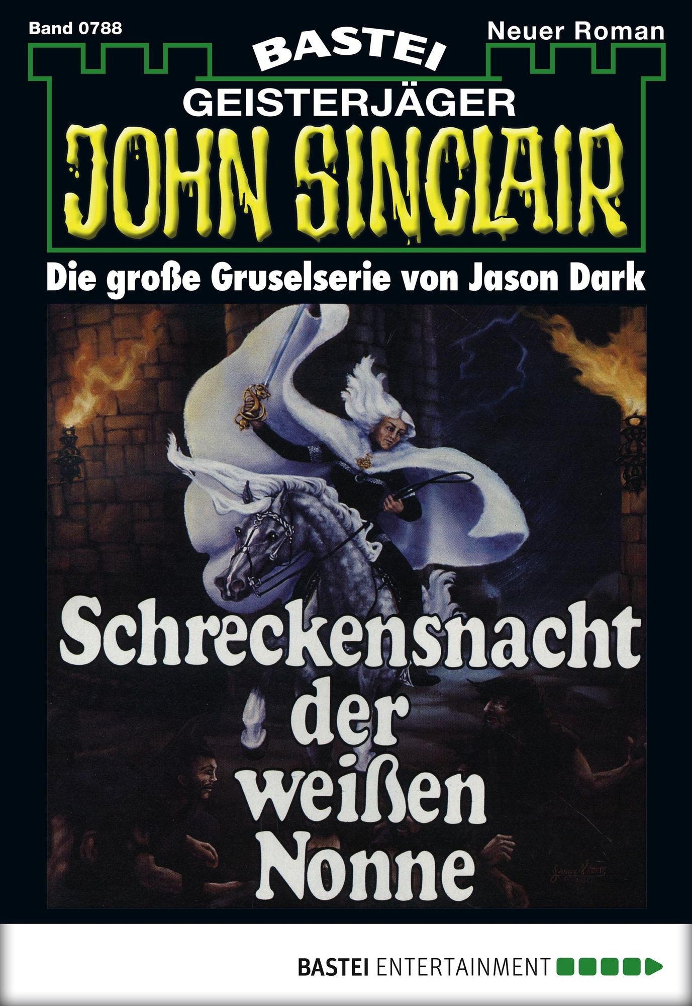John Sinclair - Folge 0788: Schreckensnacht der weißen Nonne