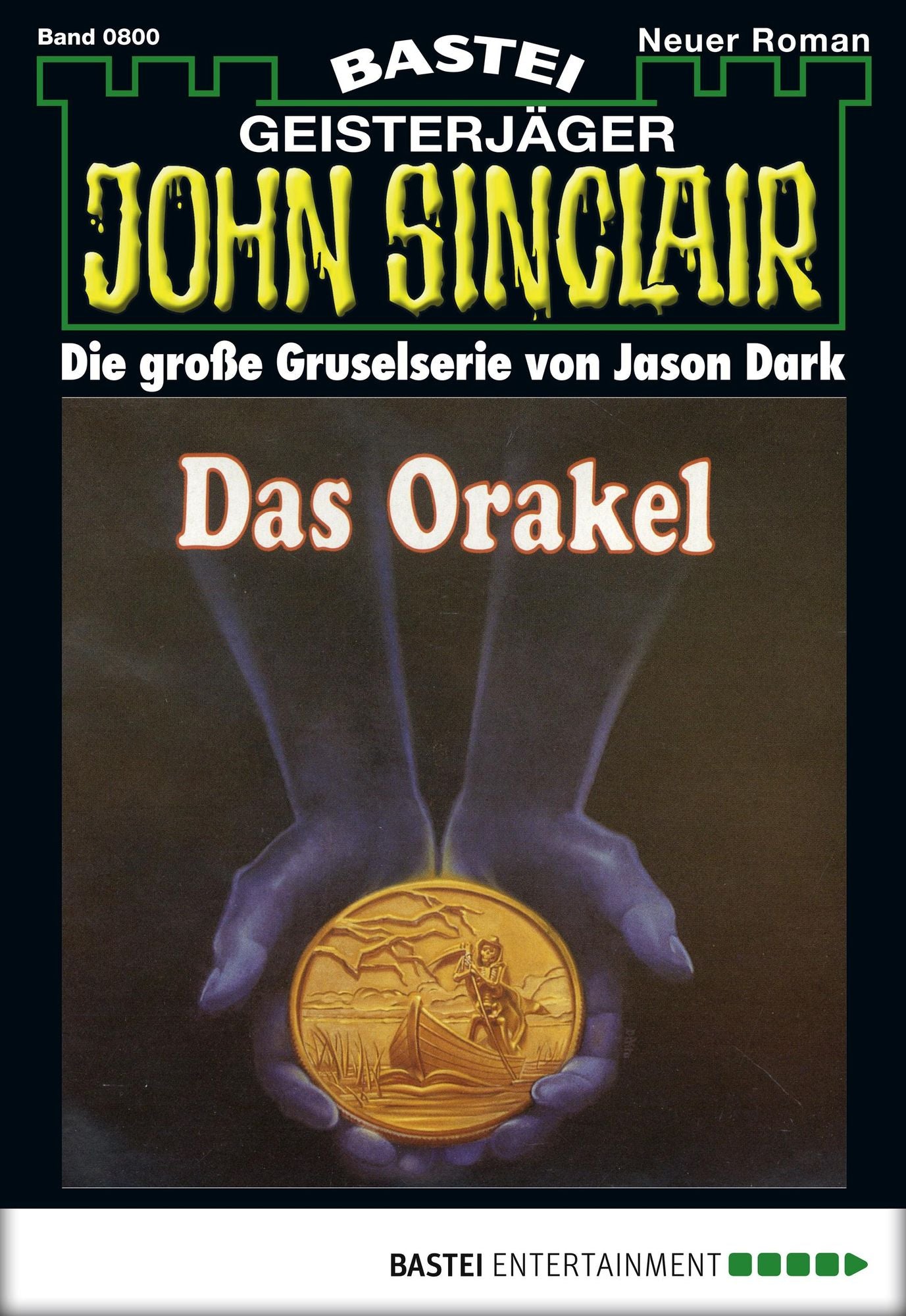 John Sinclair - Folge 0800: Das Orakel (1. Teil)