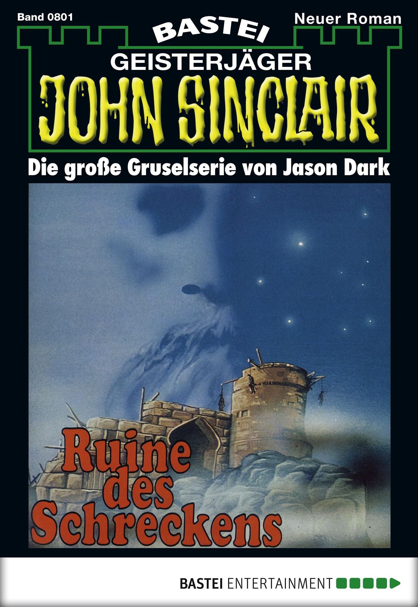 John Sinclair - Folge 0801: Ruine des Schreckens (2. Teil)