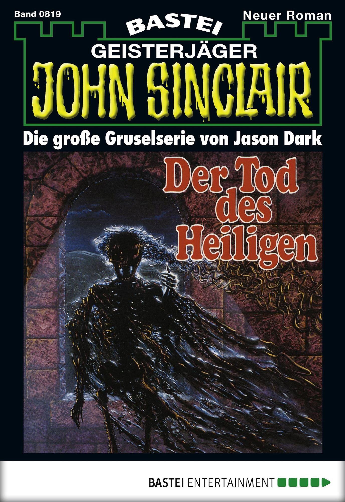 John Sinclair - Folge 0819: Der Tod des Heiligen