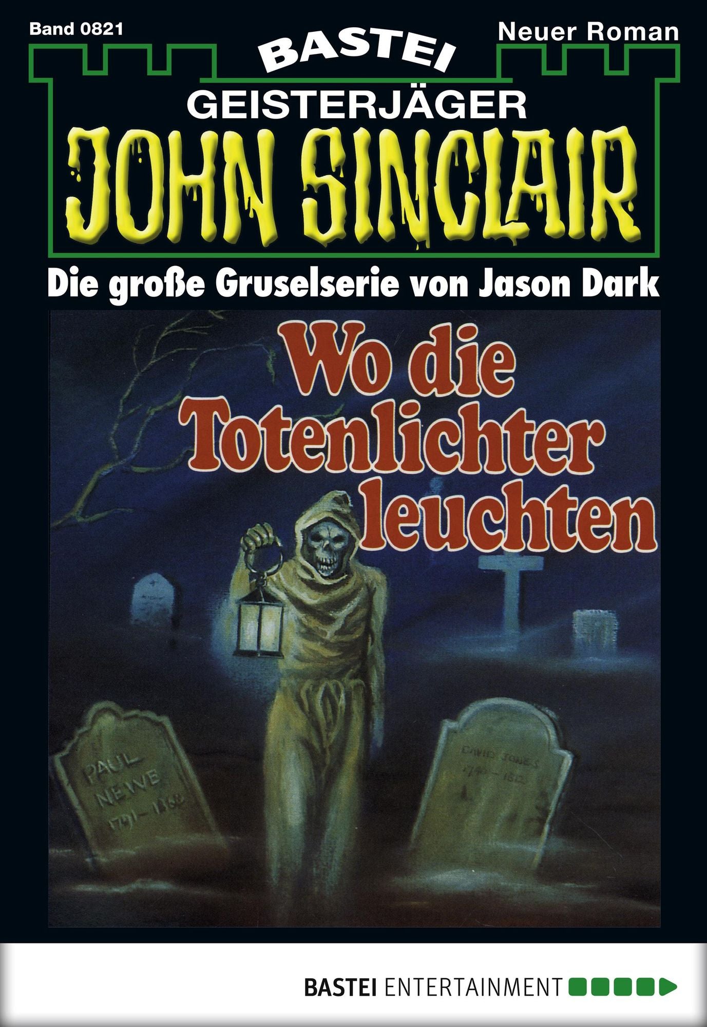 John Sinclair - Folge 0821: Wo die Totenlichter leuchten
