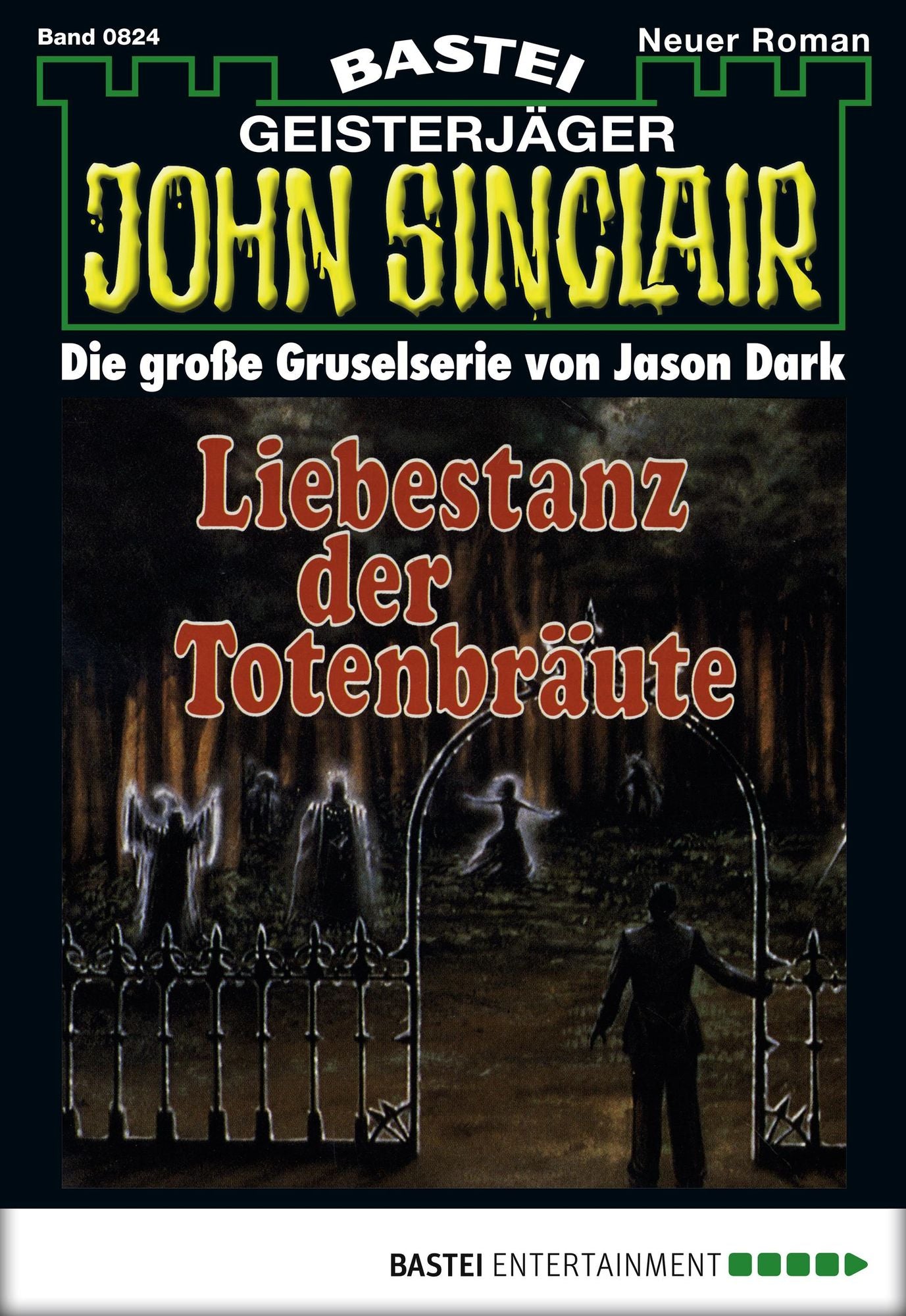 John Sinclair - Folge 0824: Liebestanz der Totenbräute