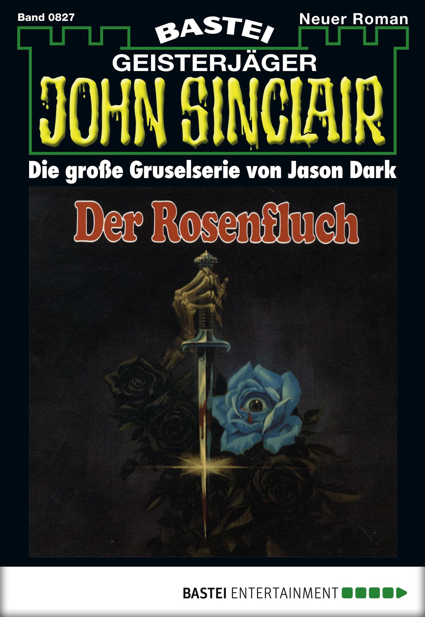 John Sinclair - Folge 0827: Der Rosenfluch (1. Teil)