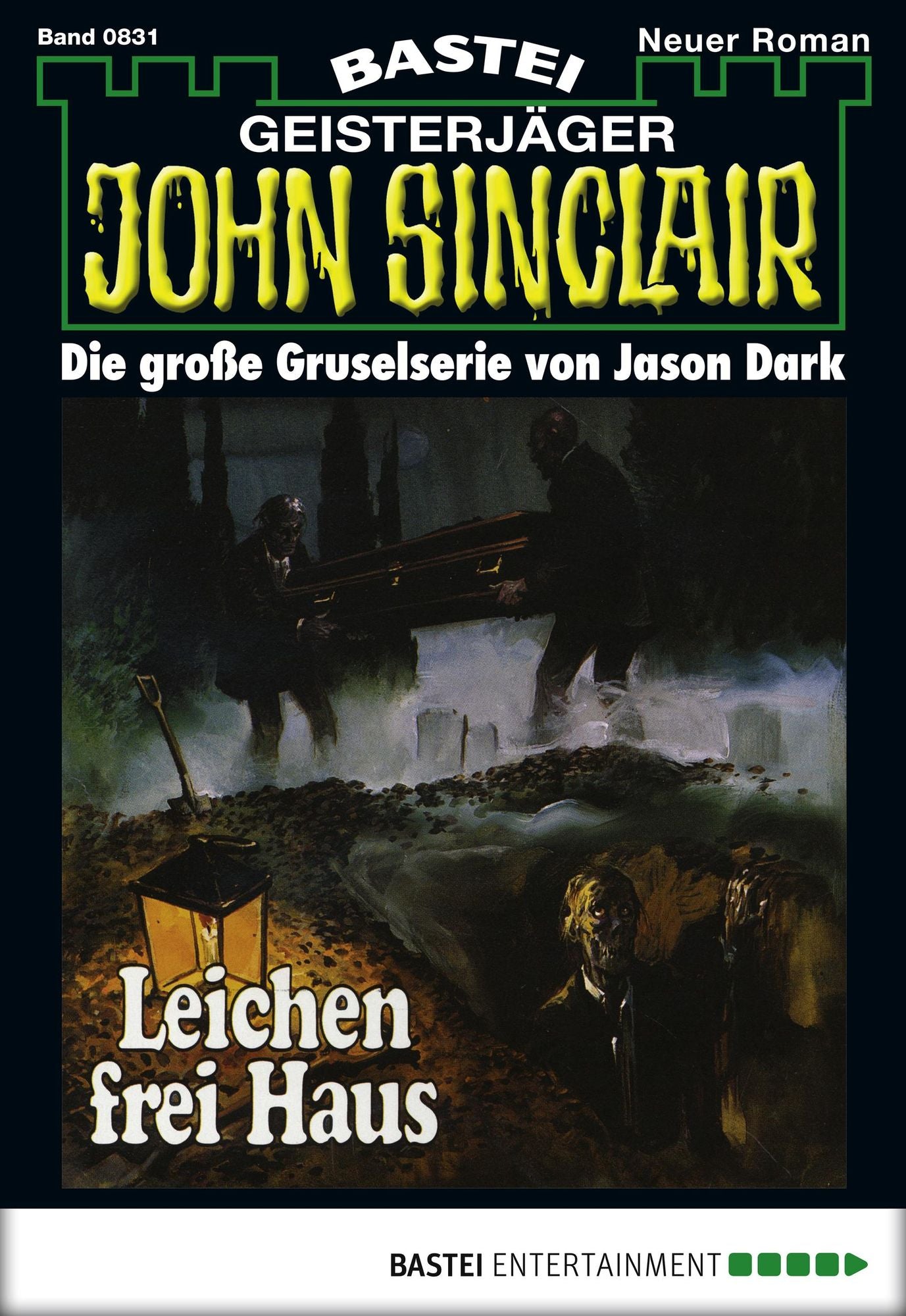 John Sinclair - Folge 0831: Leichen frei Haus (1. Teil)