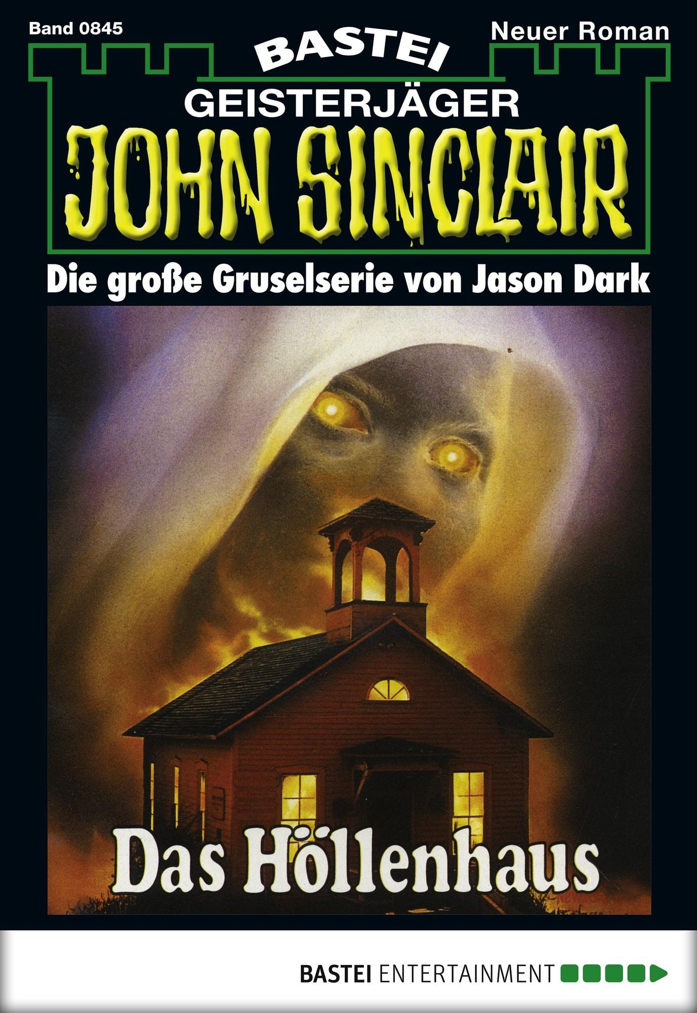 John Sinclair - Folge 0845: Das Höllenhaus