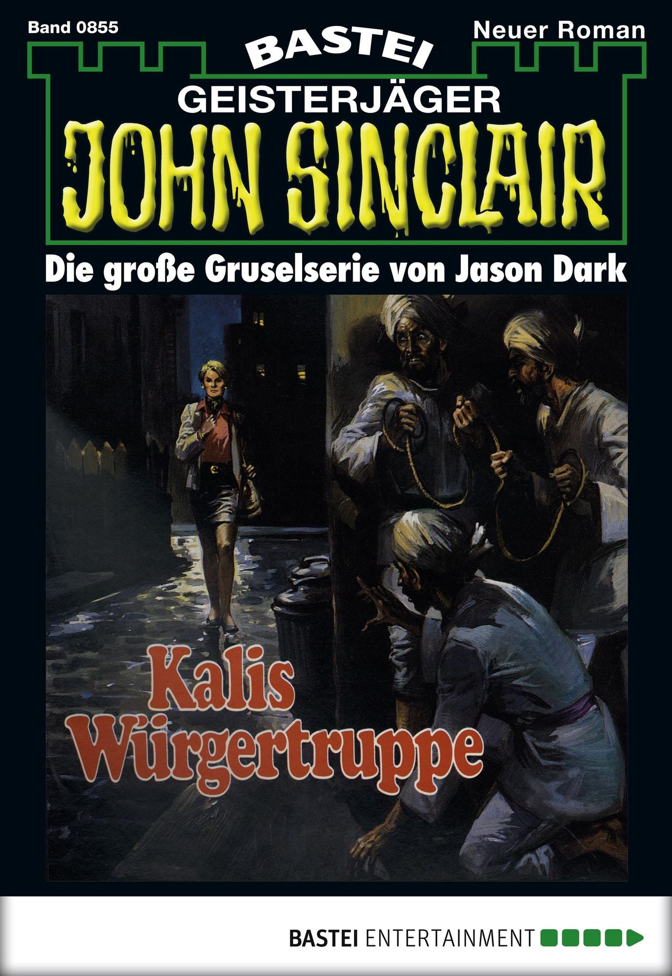 John Sinclair - Folge 0855: Kalis Würgertruppe