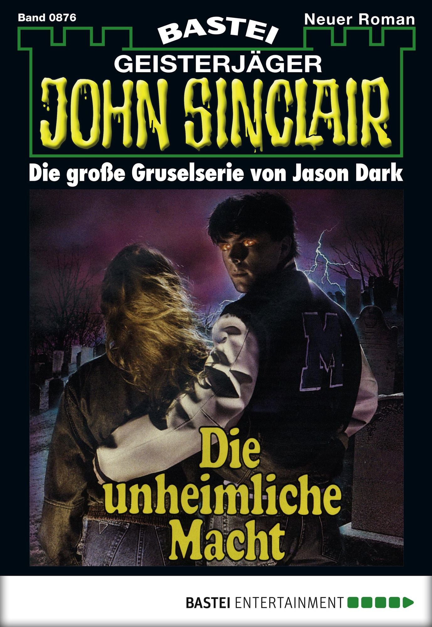 John Sinclair - Folge 0876: Die unheimliche Macht (1. Teil)