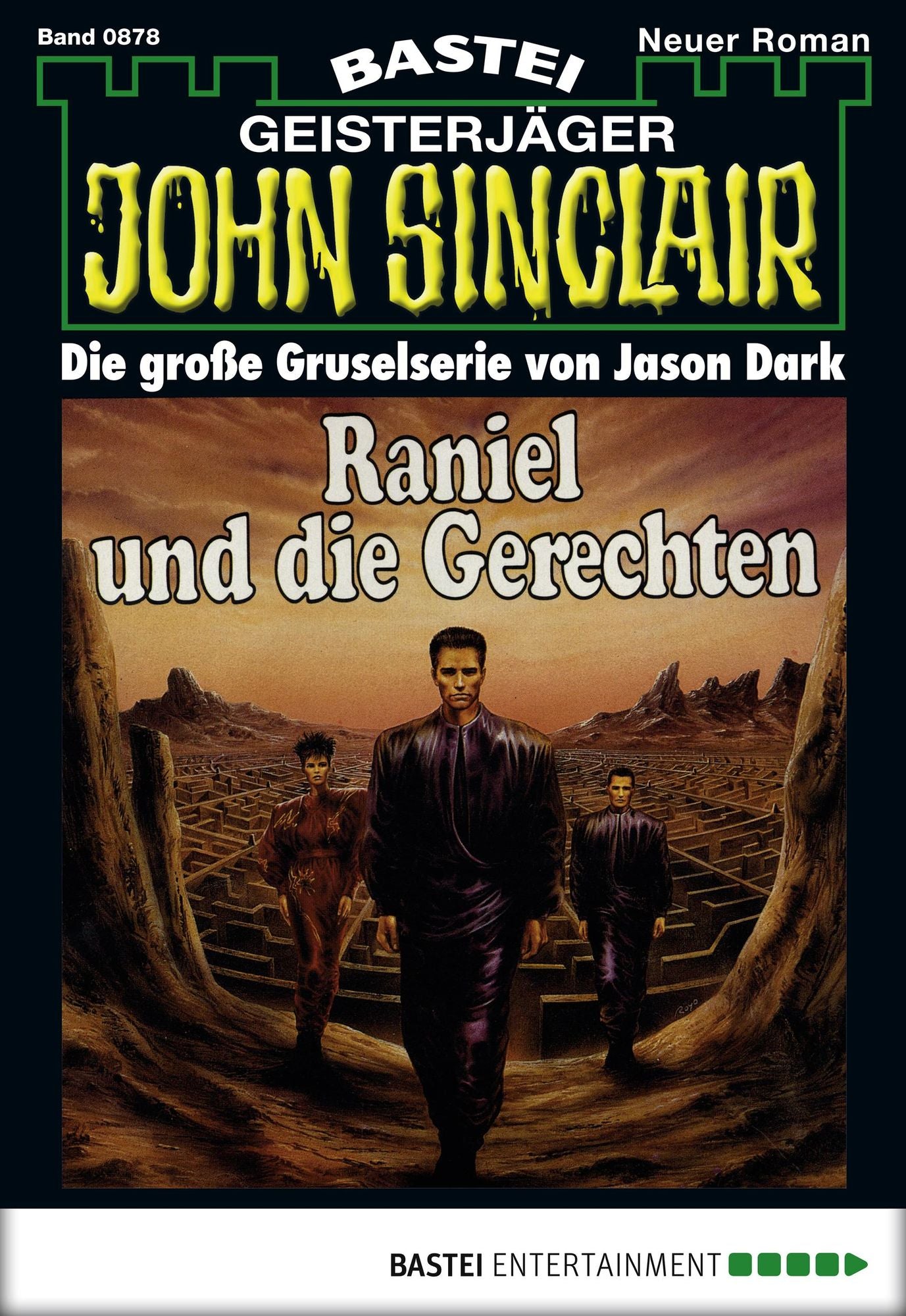 John Sinclair - Folge 0878: Raniel und die Gerechten (3. Teil)