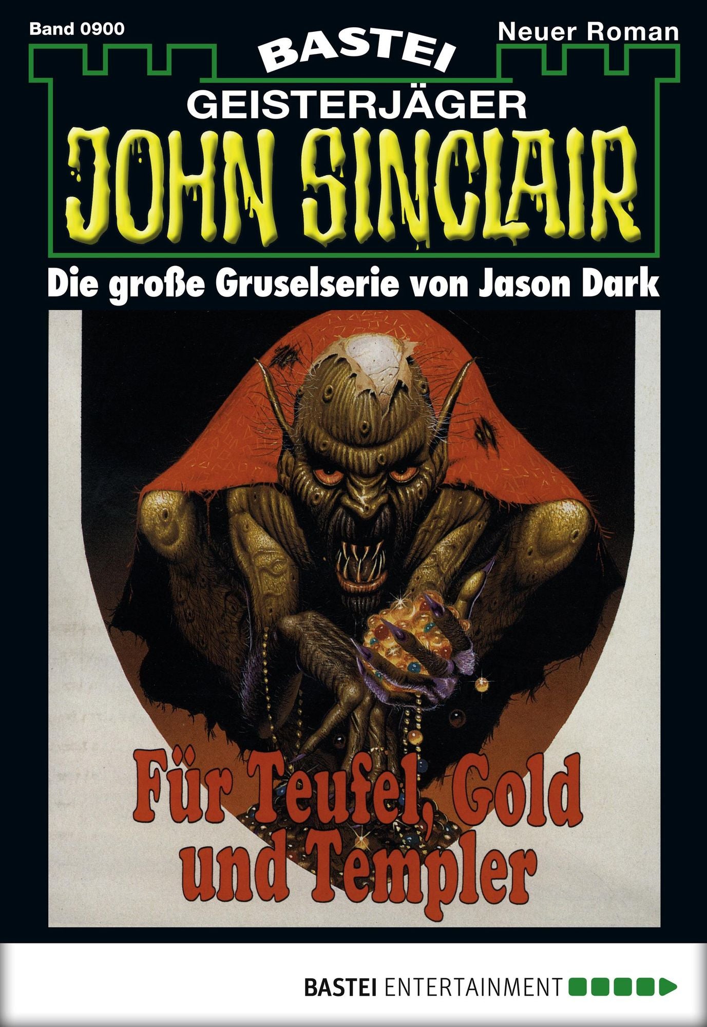 John Sinclair - Folge 0900: Für Teufel, Gold und Templer