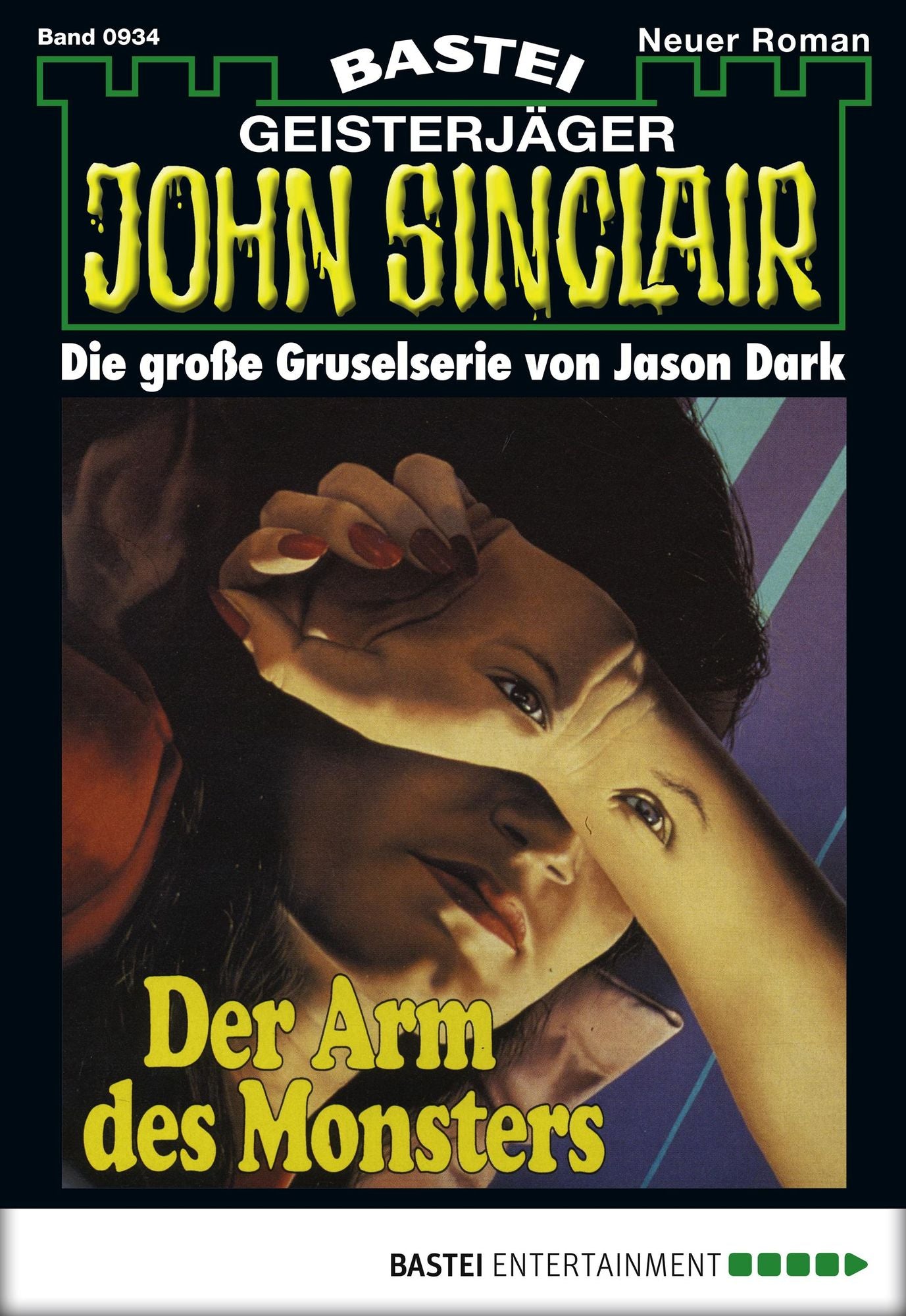 John Sinclair - Folge 0934: Der Arm des Monsters