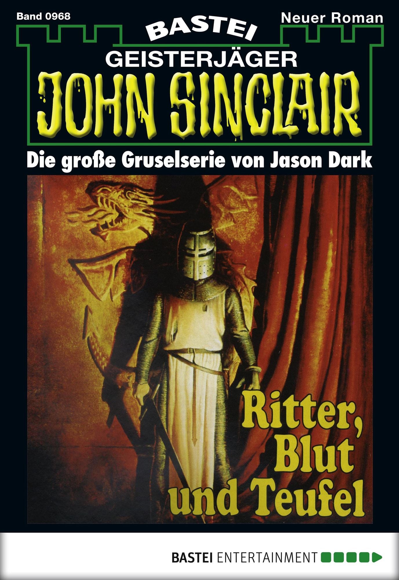 John Sinclair - Folge 0968: Ritter, Blut und Teufel