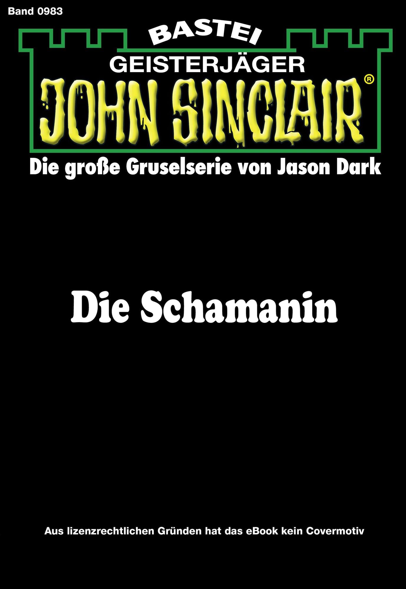John Sinclair - Folge 0983: Die Schamanin (1. Teil)