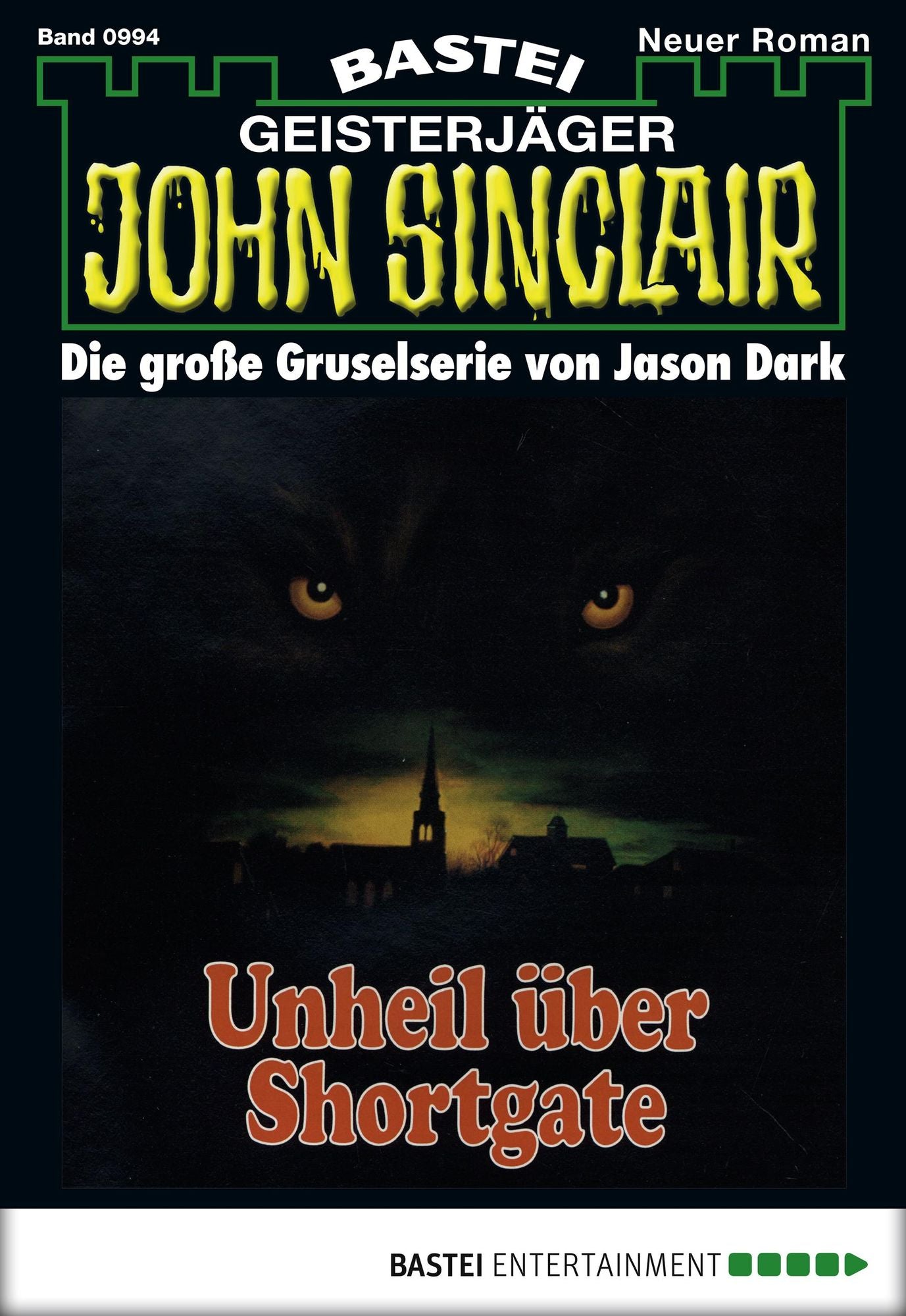 John Sinclair - Folge 0994: Unheil über Shortgate