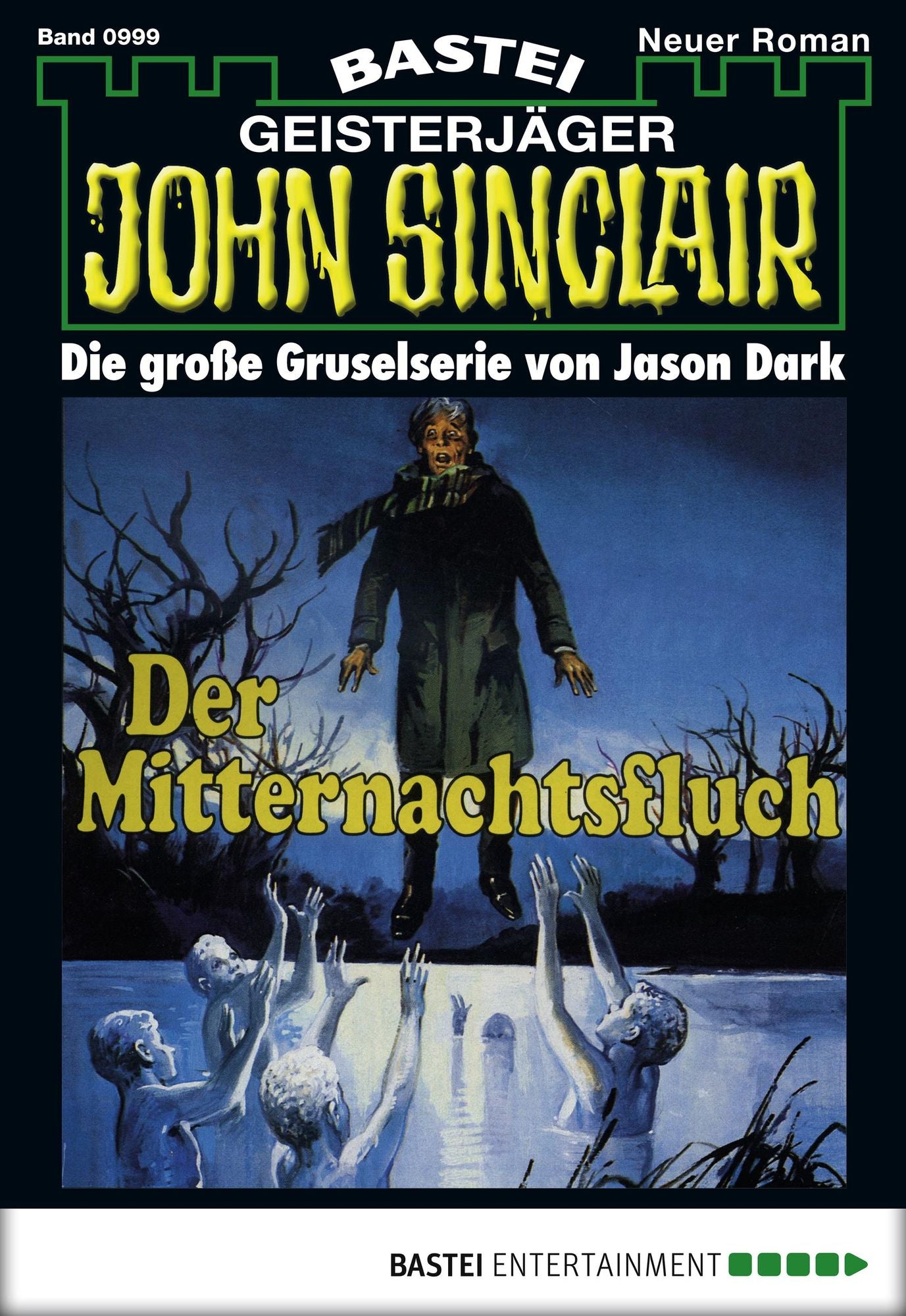 John Sinclair - Folge 0999: Der Mitternachtsfluch (2. Teil)