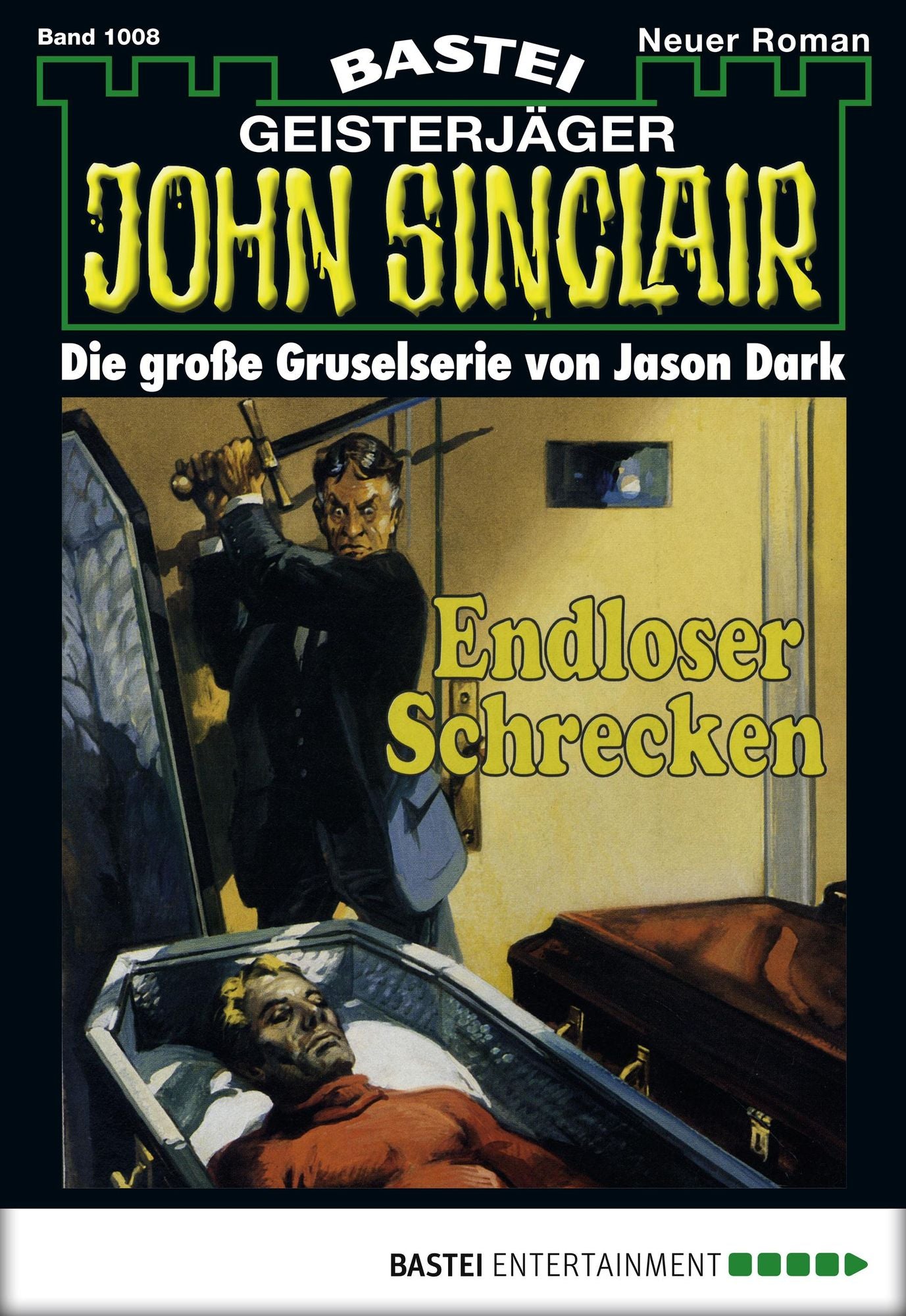 John Sinclair - Folge 1008: Endloser Schrecken