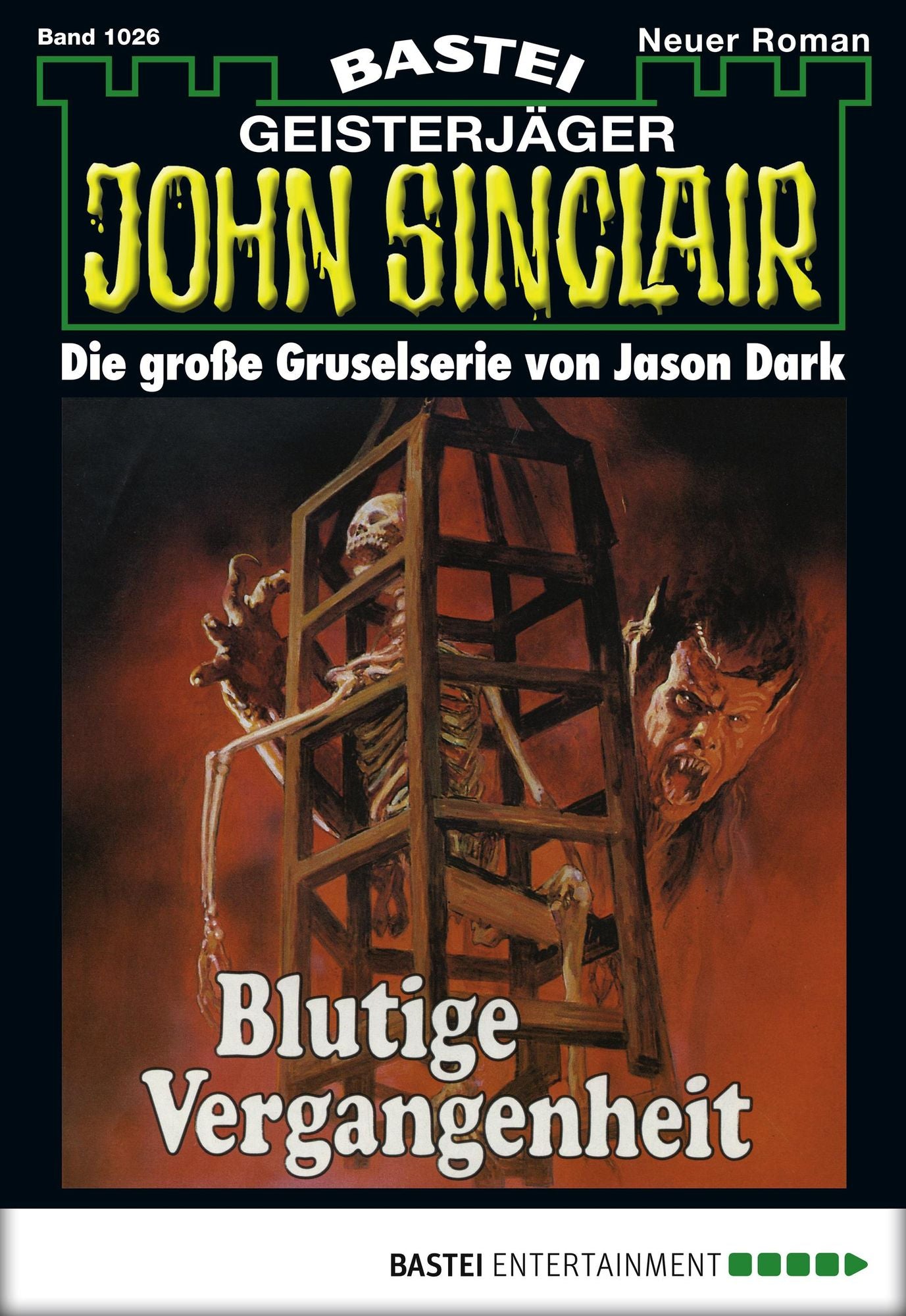 John Sinclair - Folge 1026: Blutige Vergangenheit