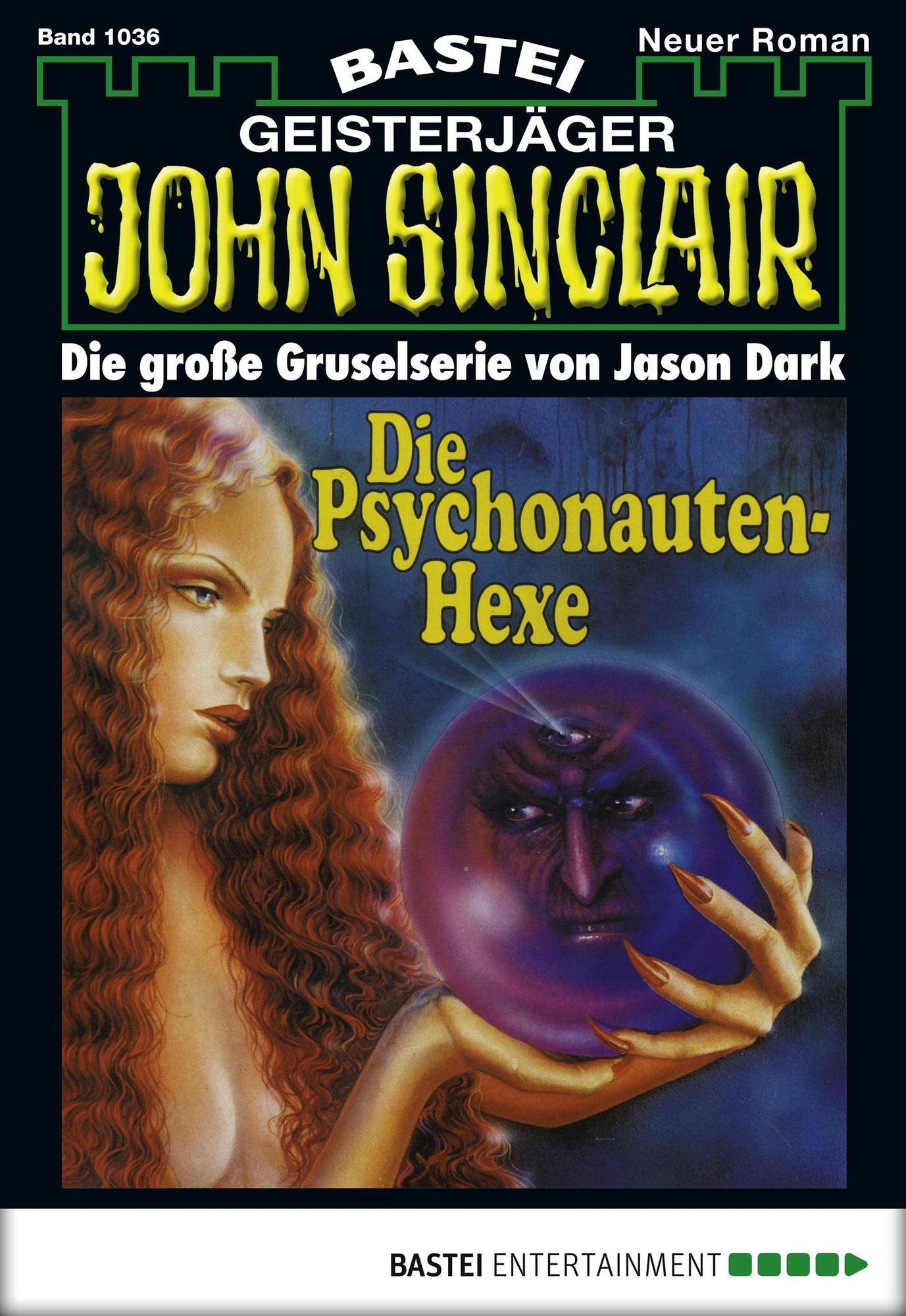 John Sinclair - Folge 1036: Die Psychonauten-Hexe (1. Teil)