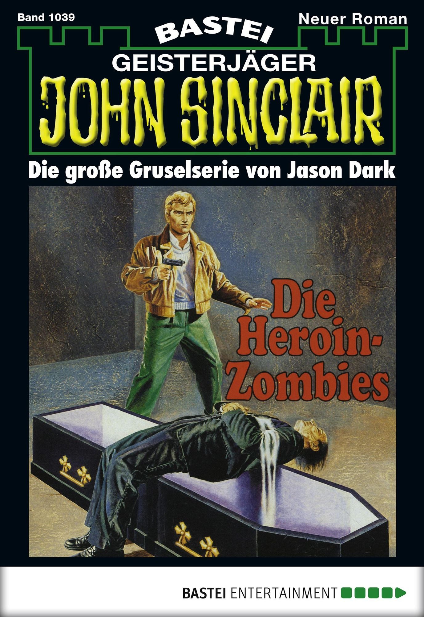 John Sinclair - Folge 1039: Die Heroin-Zombies