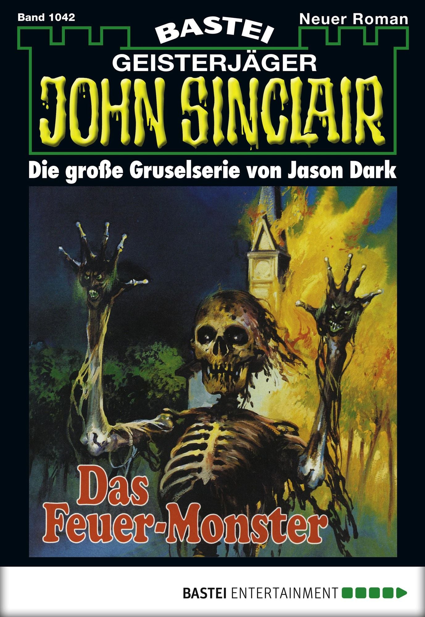 John Sinclair - Folge 1042: Das Feuer-Monster (2. Teil)