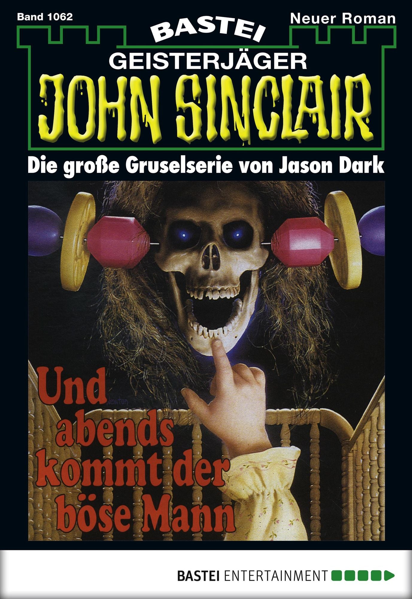 John Sinclair - Folge 1062: Und abends kommt der böse Mann