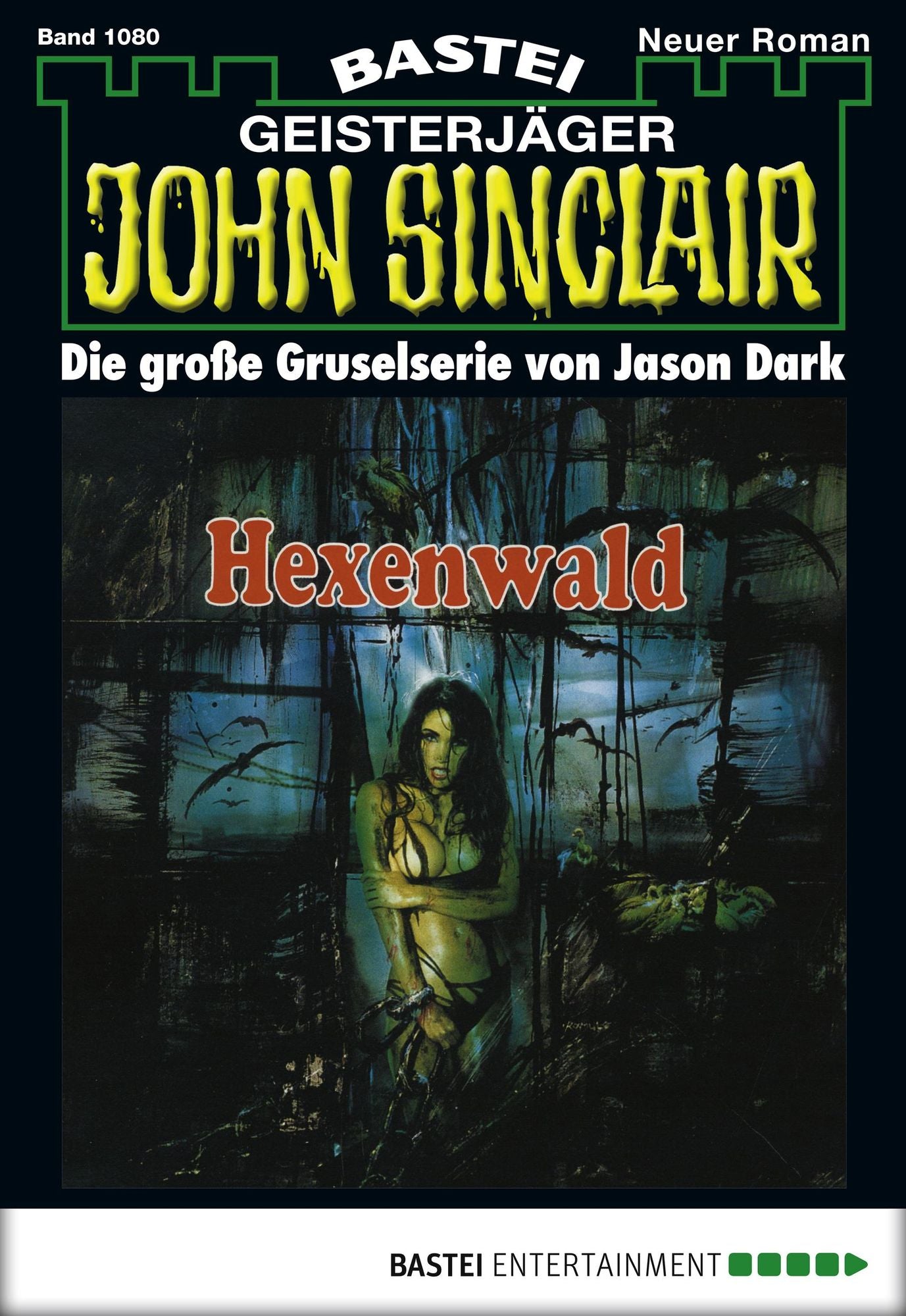John Sinclair - Folge 1080: Hexenwald