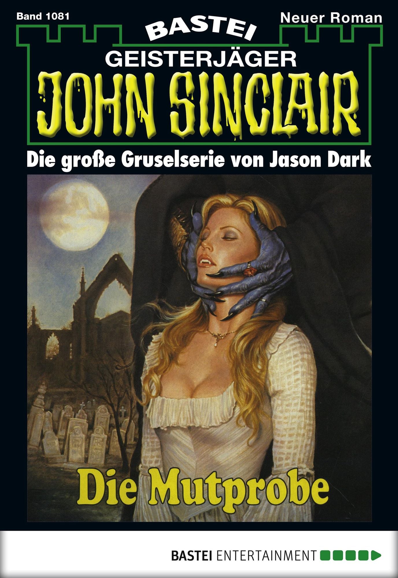 John Sinclair - Folge 1081: Die Mutprobe