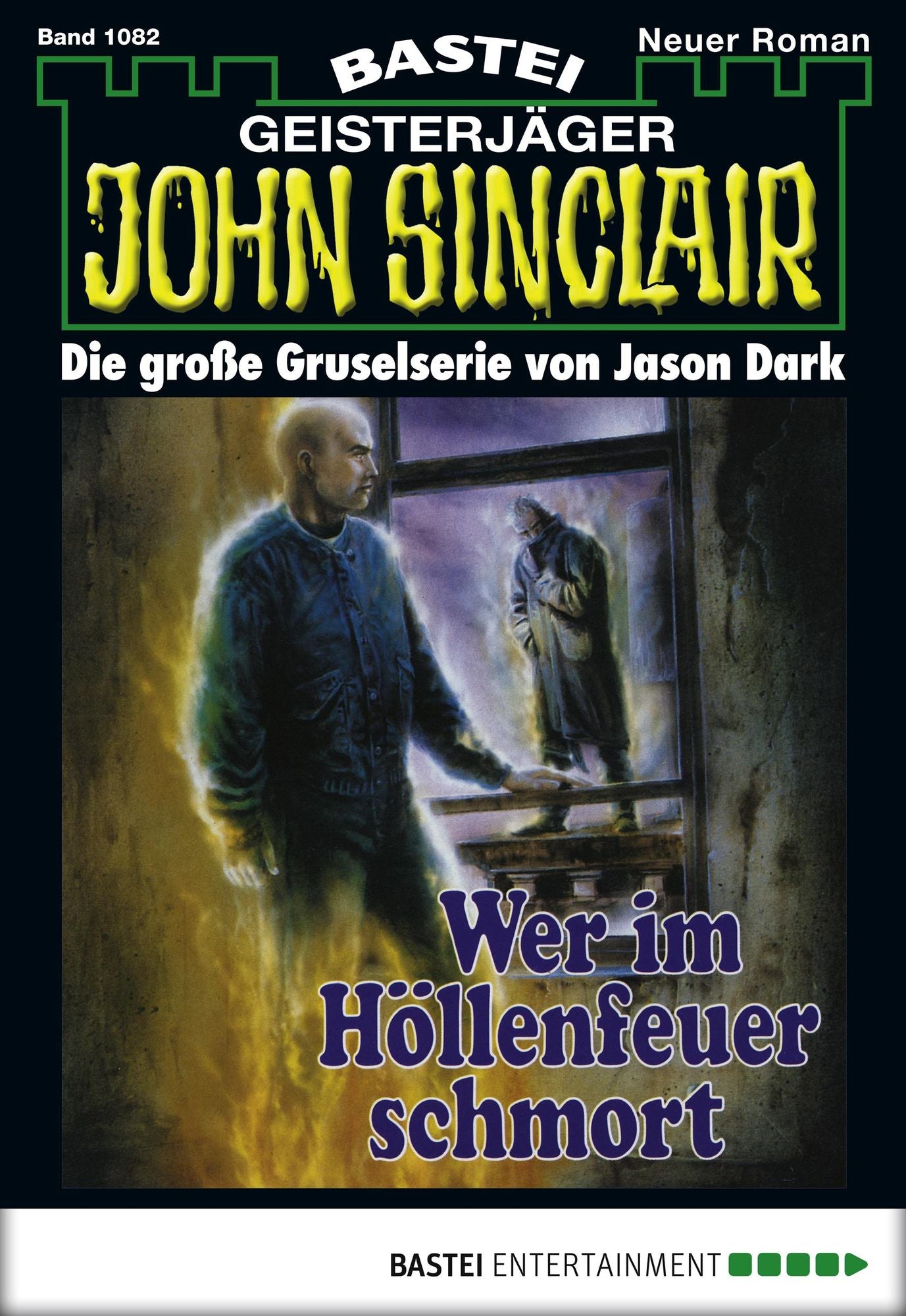 John Sinclair - Folge 1082: Wer im Höllenfeuer schmort