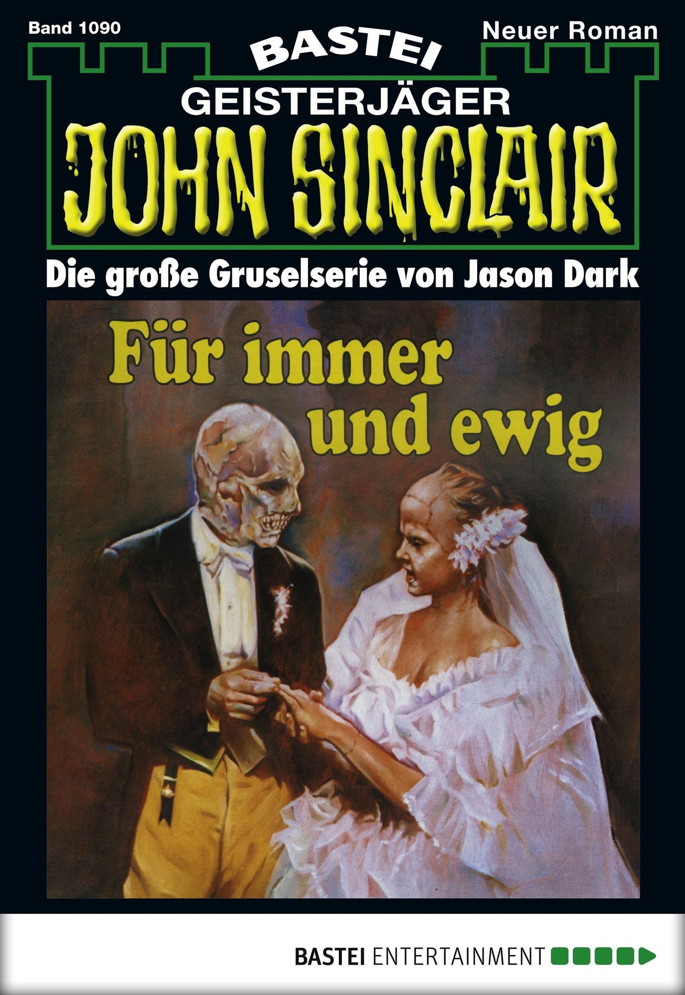 John Sinclair - Folge 1090: Für immer und ewig