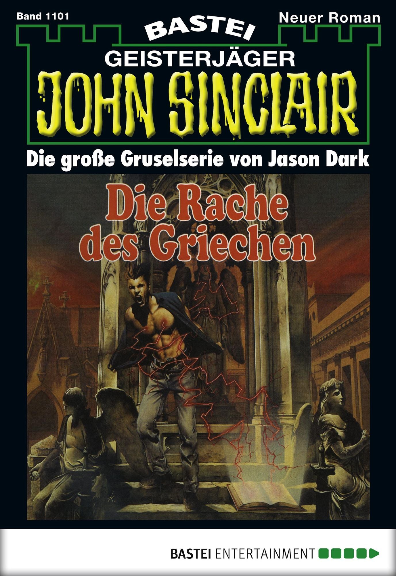 John Sinclair - Folge 1101: Die Rache des Griechen (2. Teil)