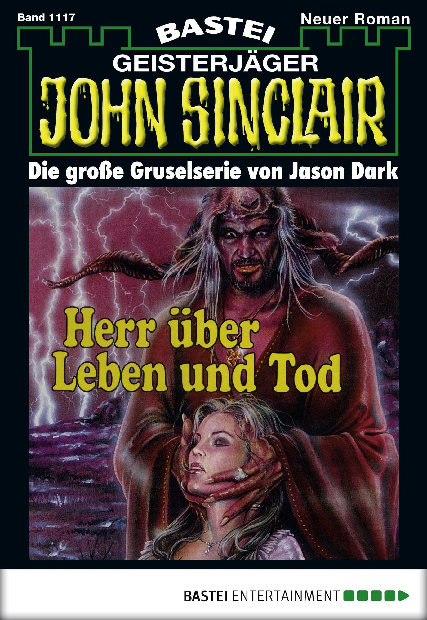 John Sinclair - Folge 1117: Herr über Leben und Tod (1. Teil)