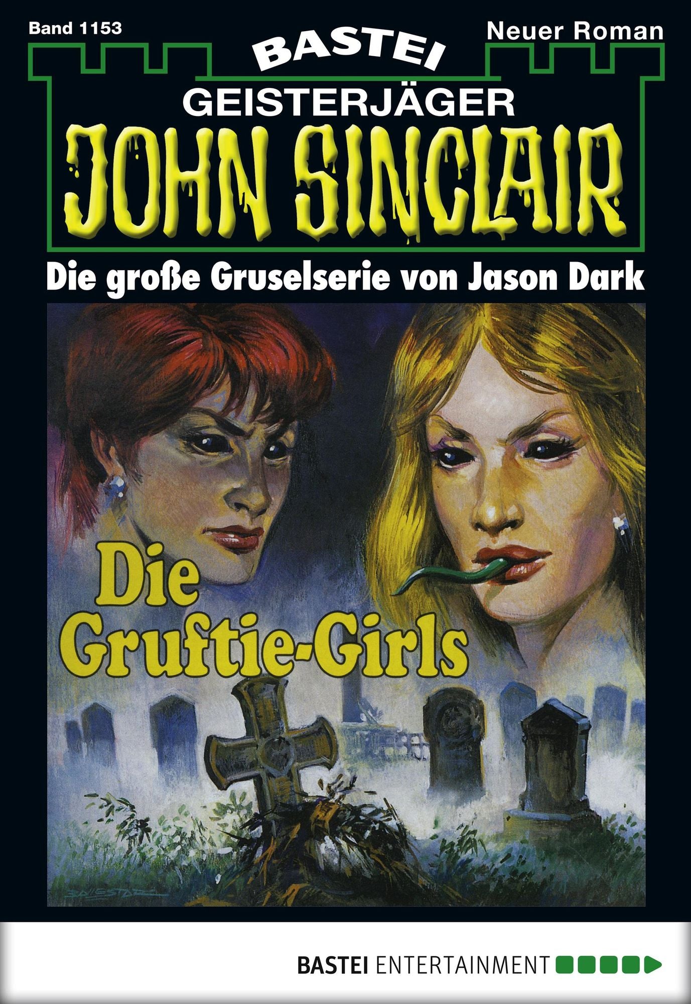 John Sinclair - Folge 1153: Die Gruftie-Girls