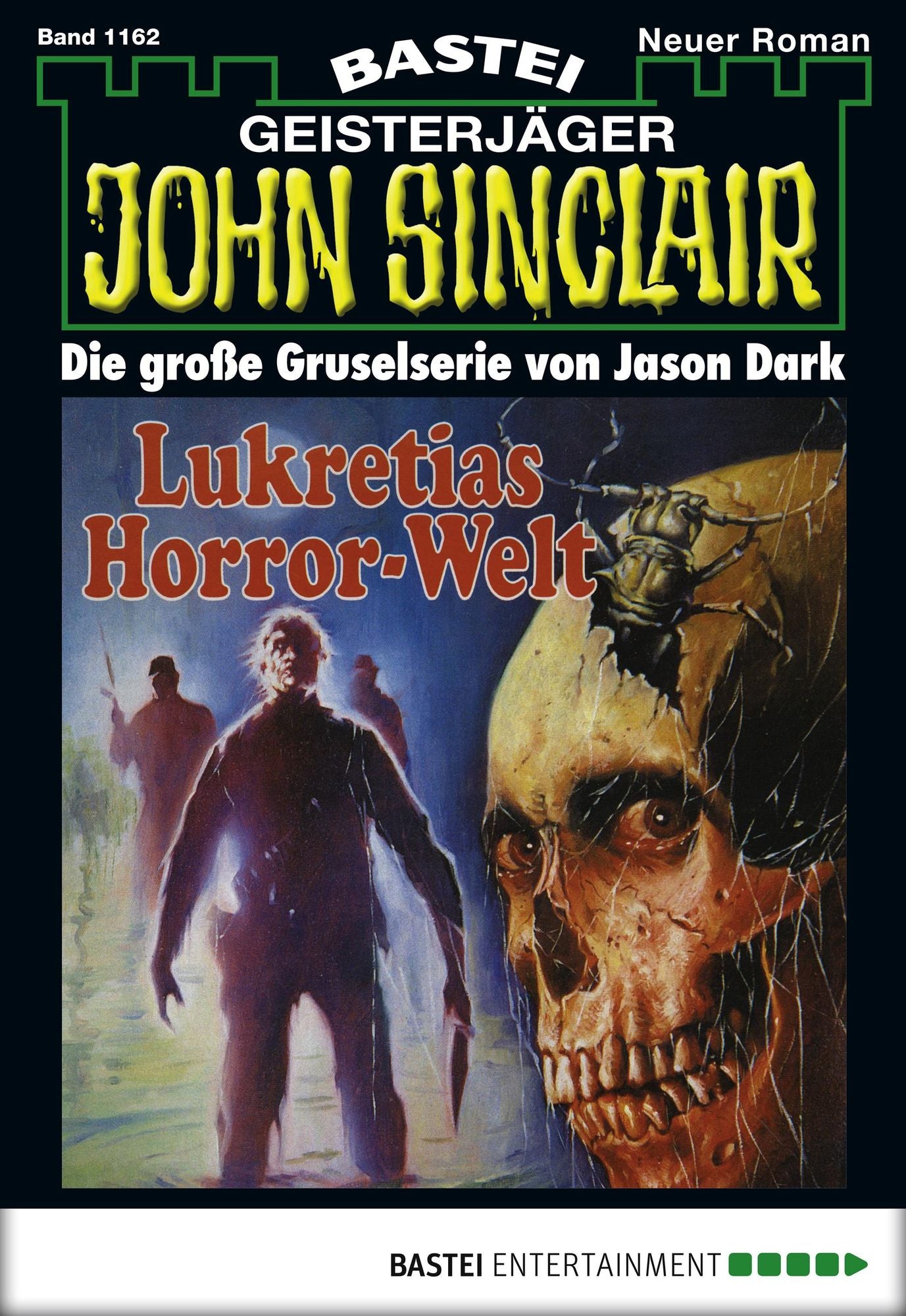 John Sinclair - Folge 1162: Lukretias Horror-Welt (2. Teil)